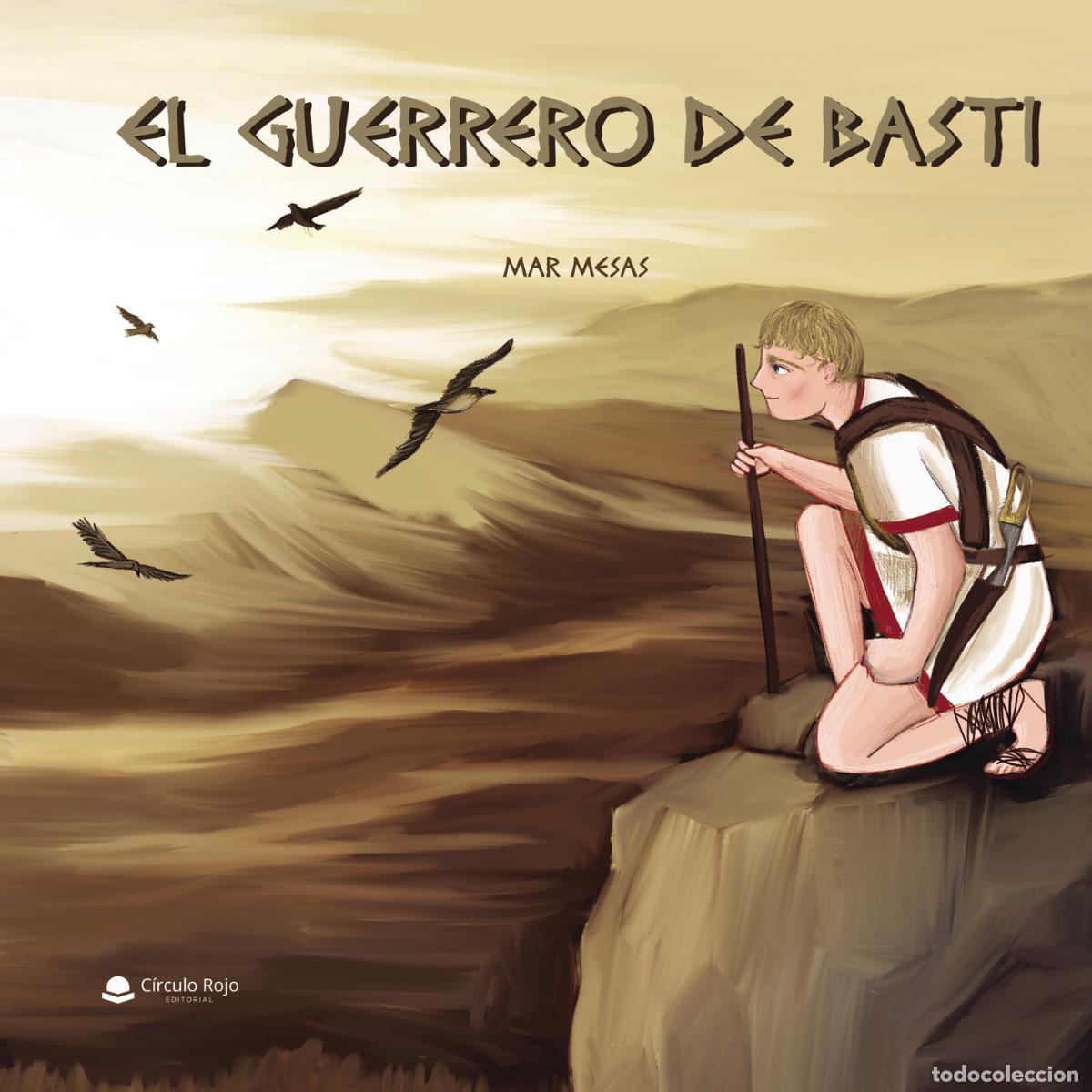Libros: El guerrero de Basti - Mar Mesas - Foto 1