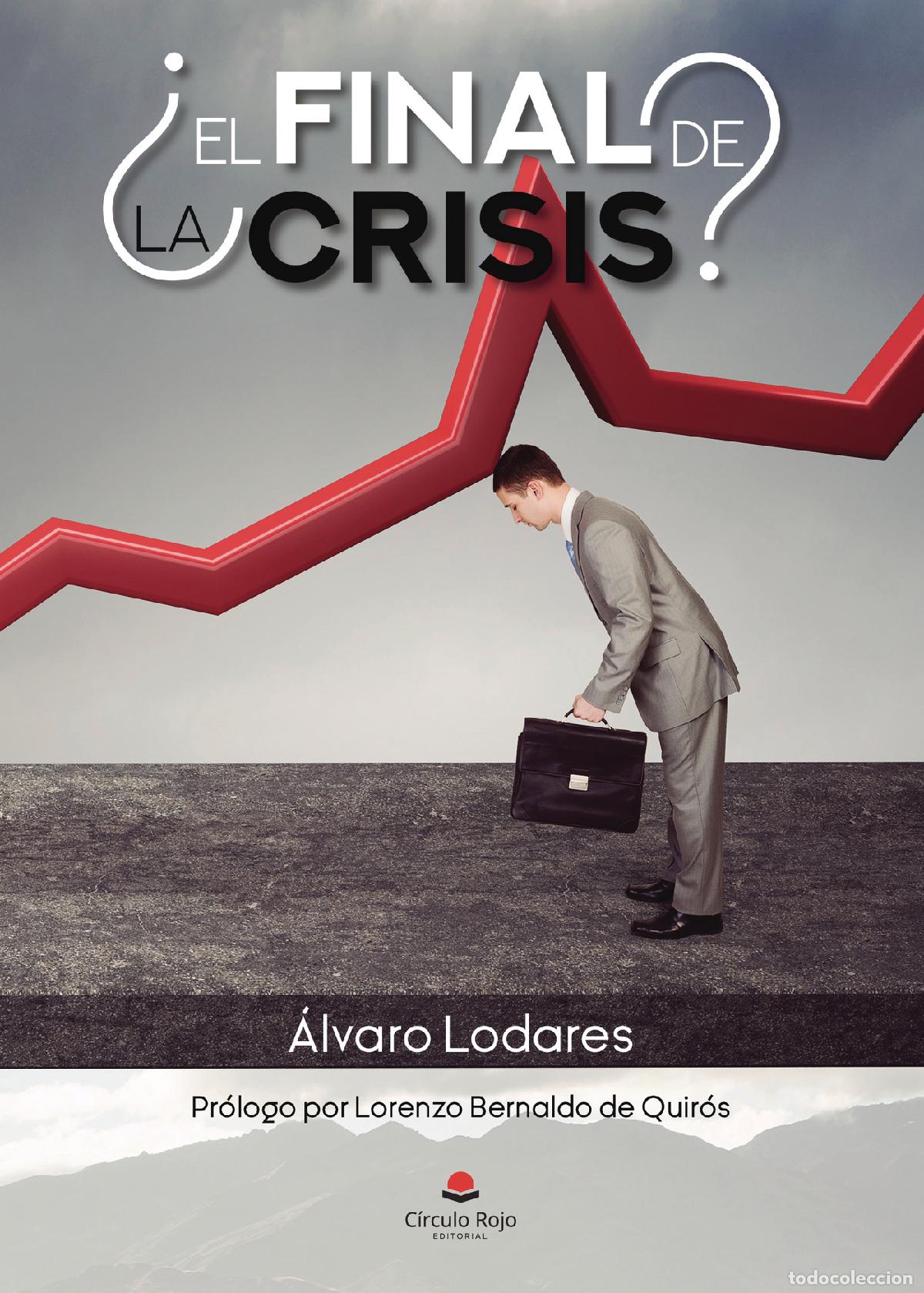 Libros: &iquest;El final de la crisis? - &Aacute;lvaro Lodares - Foto 1