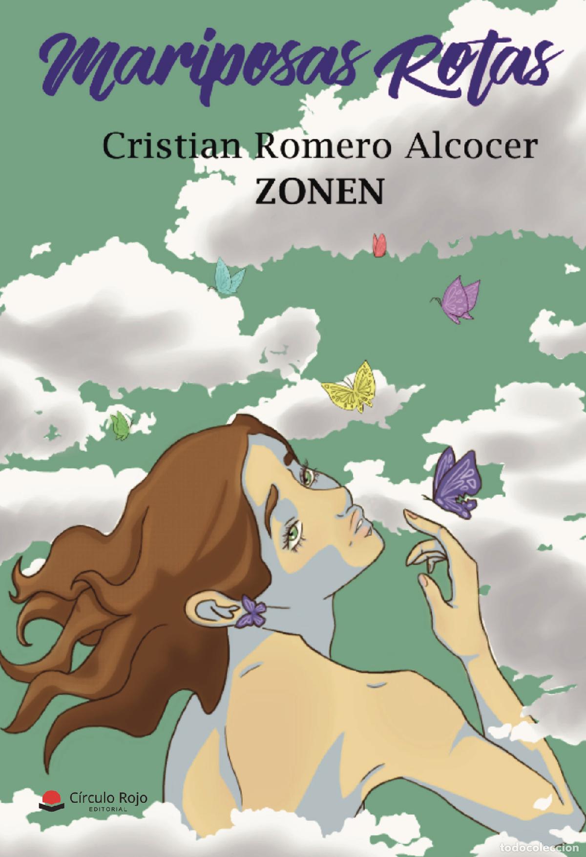 Libros: Mariposas Rotas - Cristian Romero Alcocer ZONEN