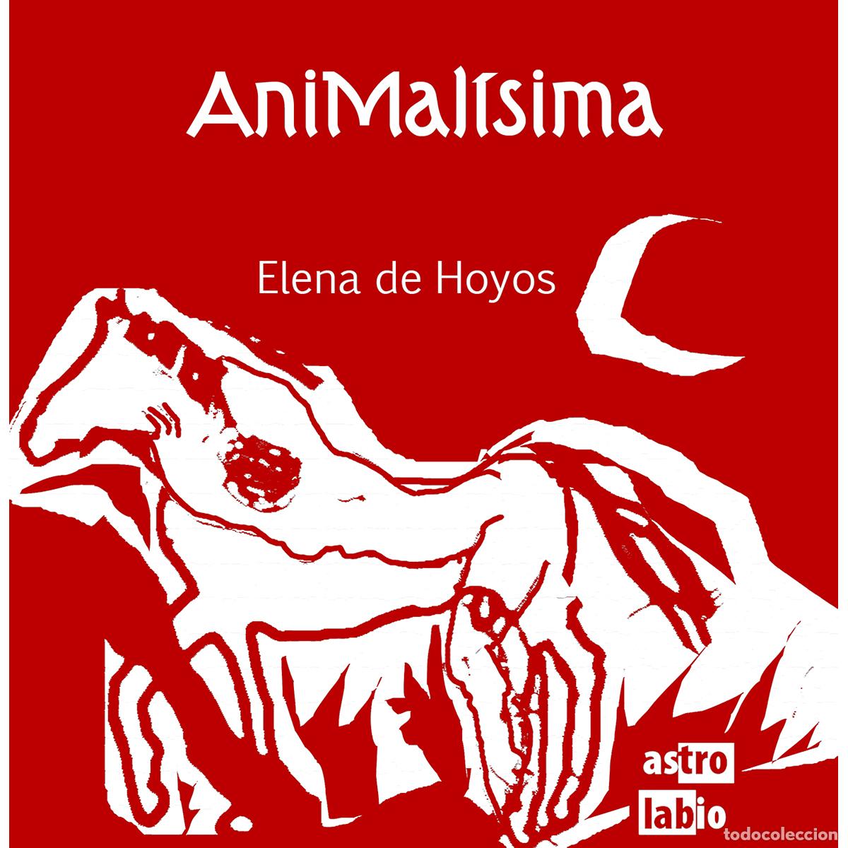 Libros: Animal&iacute;sima - Elena de Hoyos - Foto 1