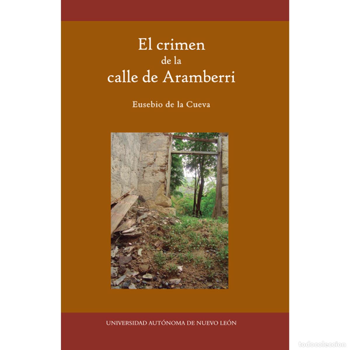 Libros: El crimen de la calle de Aramberri - Eusebio de la Cueva - Foto 1