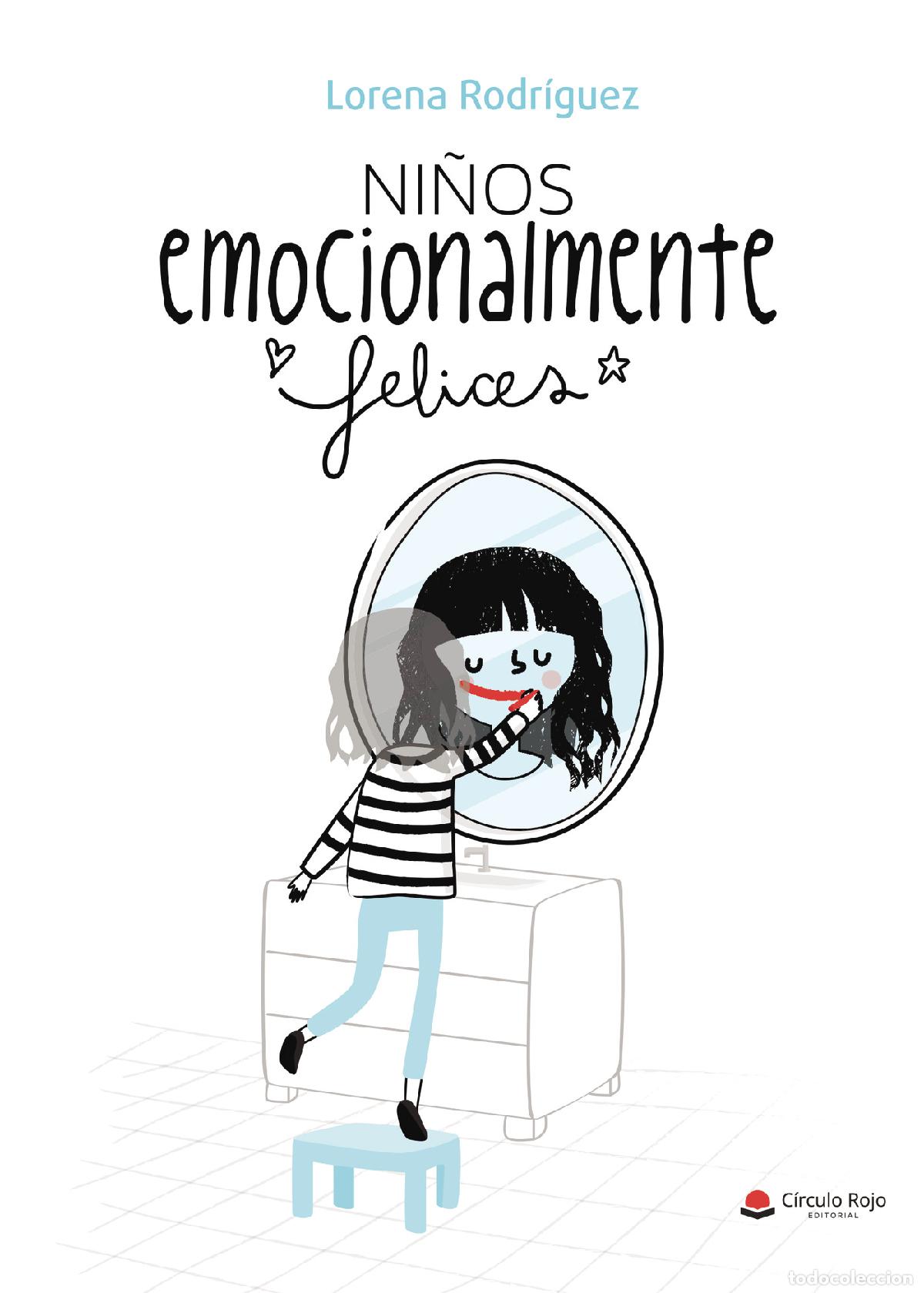 Libros: Ni&ntilde;os emocionalmente felices - Lorena Rodr&iacute;guez