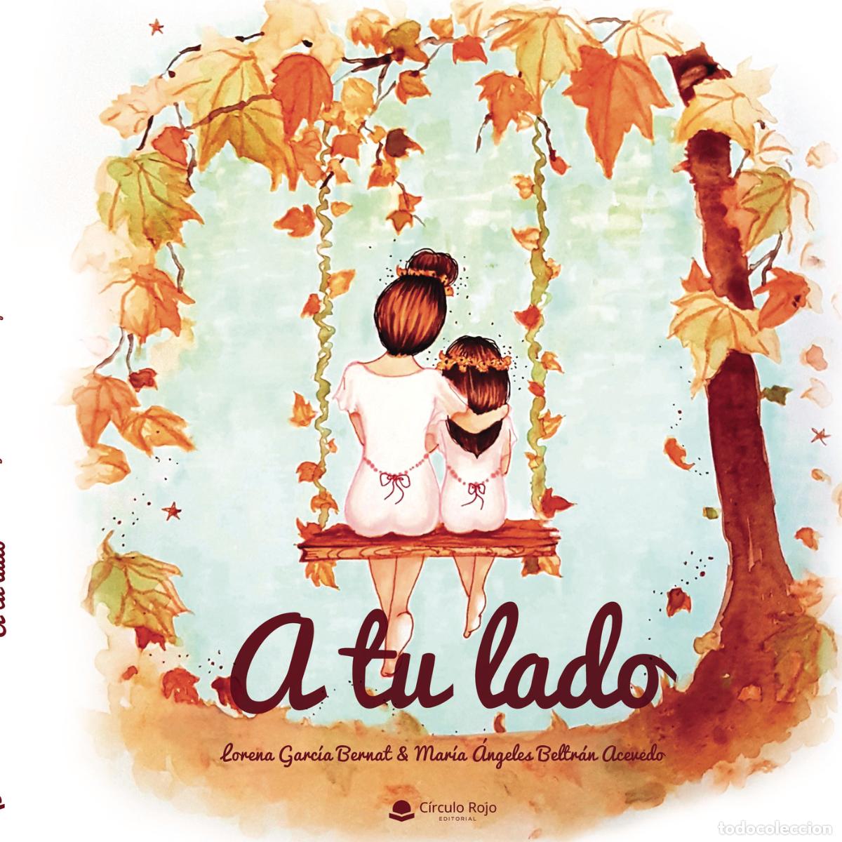 Libros: A tu lado - Lorena Garc&iacute;a Bernat - Foto 1