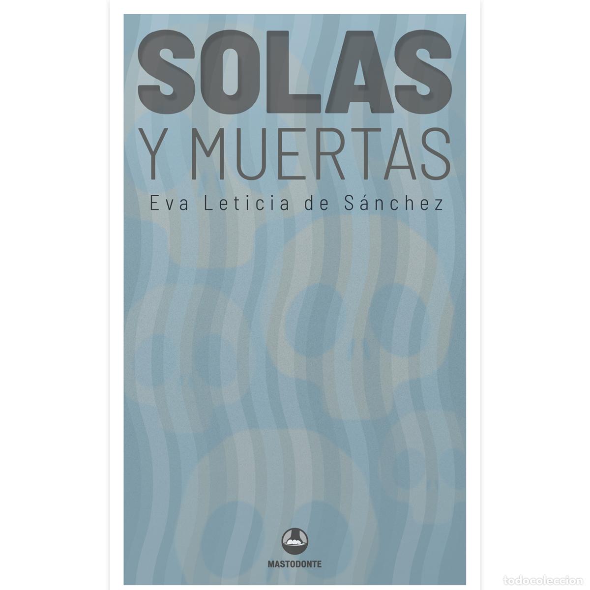 Libros: Solas y muertas - Varios - Foto 1
