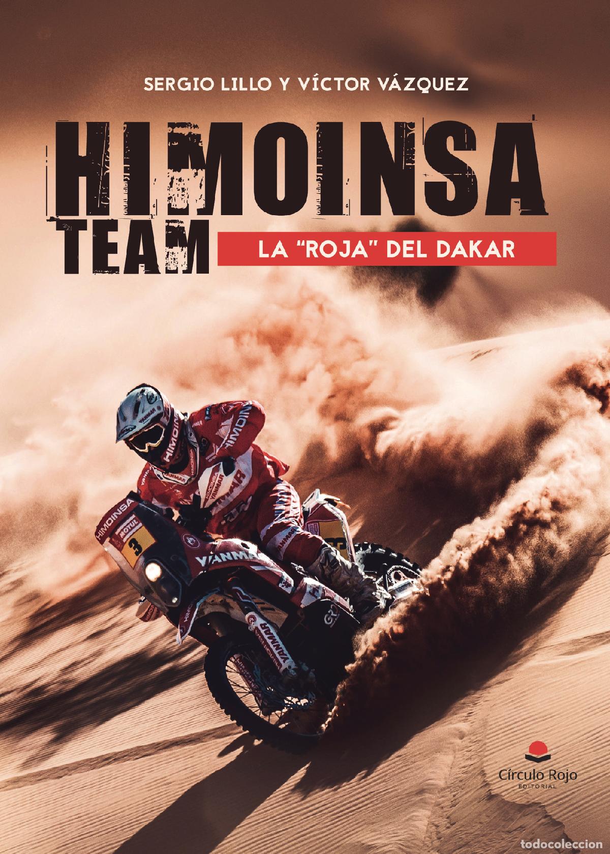 Libros: HIMOINSA Team la roja del Dakar - Sergio Lillo Mart&iacute;nez - Foto 1