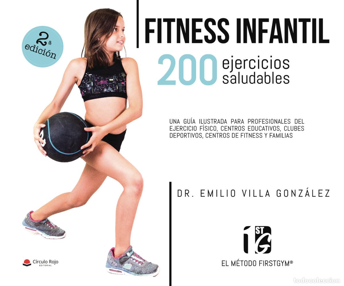 Livres: FITNESS INFANTIL. 200 ejercicios saludables - Una gu&iacute;a ilustrada para profesionales del ejercicio f&iacute;