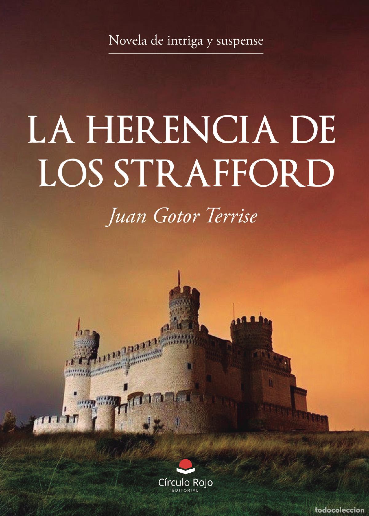 Livres: La herencia de los Strafford - Juan Gotor Terrise