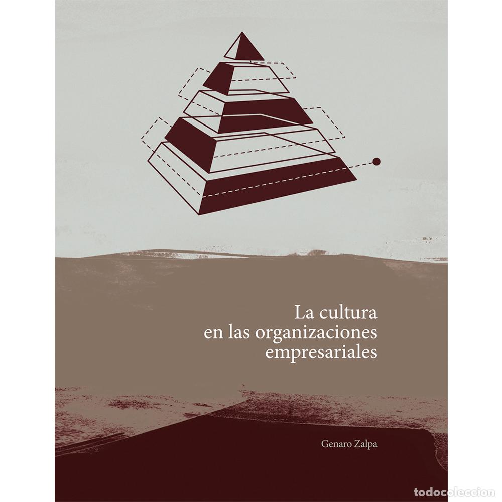 B&uuml;cher: La cultura en las organizaciones empresariales - Genaro Zalpa Ram&iacute;rez