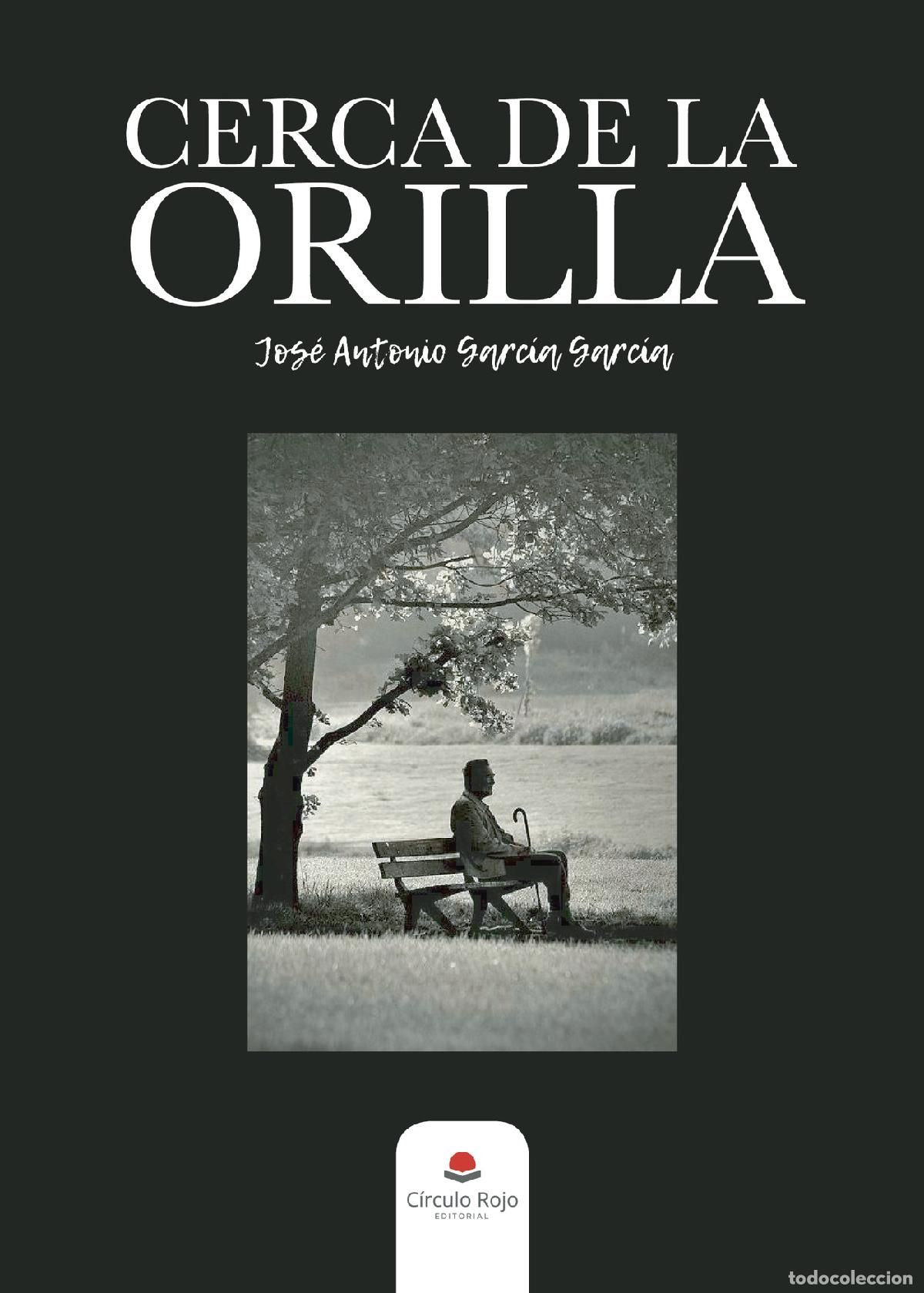 books: Cerca de la orilla - Jos&eacute; Antonio Garc&iacute;a Garc&iacute;a