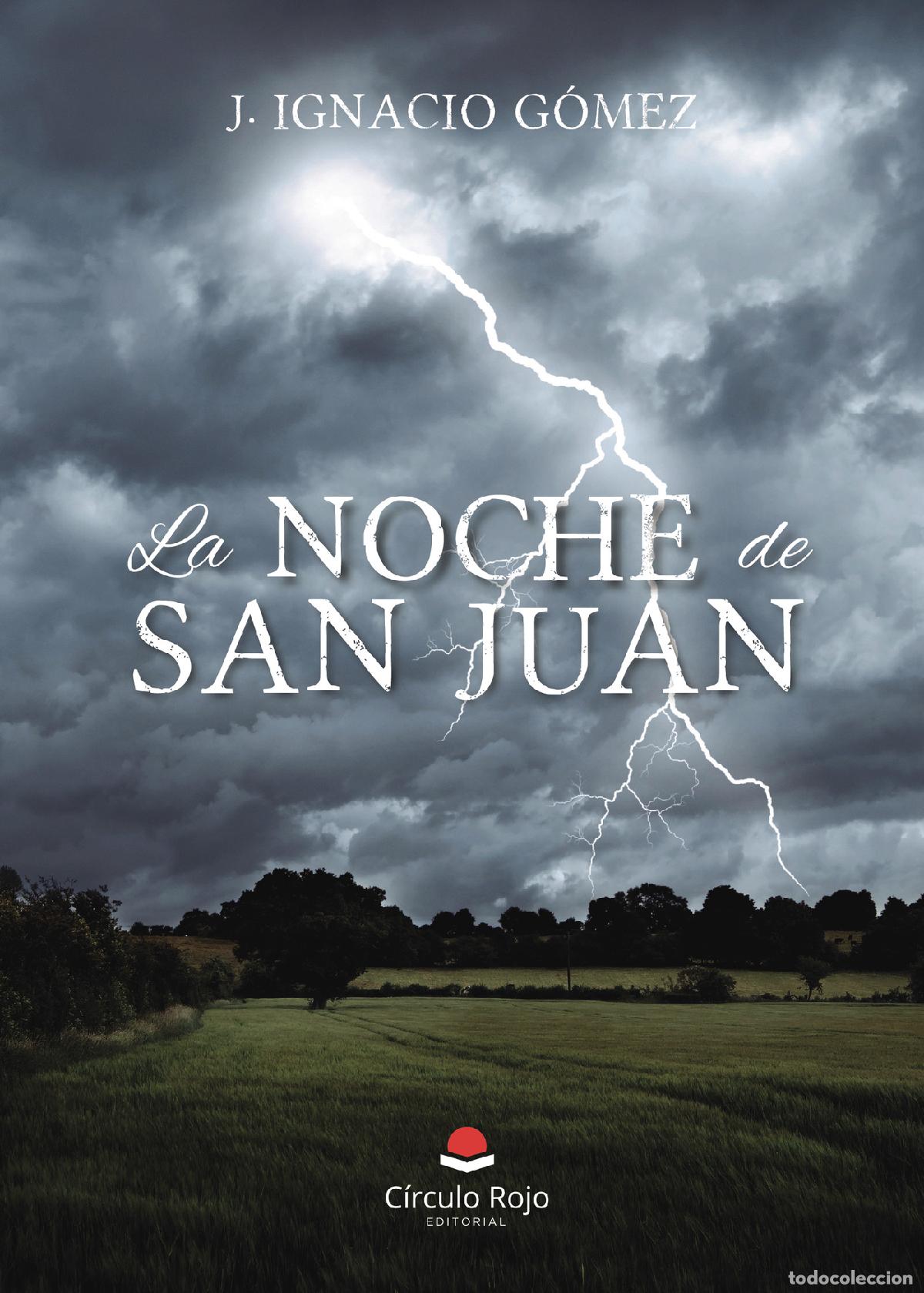 Libri: La noche de San Juan - J. Ignacio G&oacute;mez