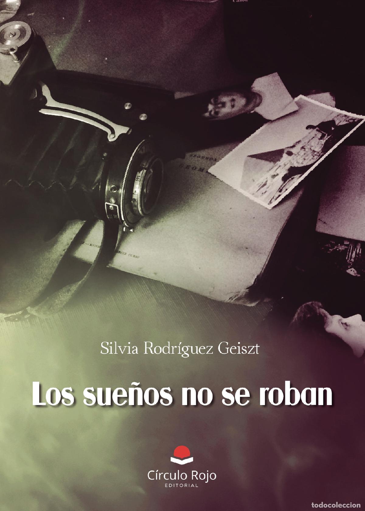 Livres: Los sue&ntilde;os no se roban - Silvia Rodr&iacute;guez Geiszt