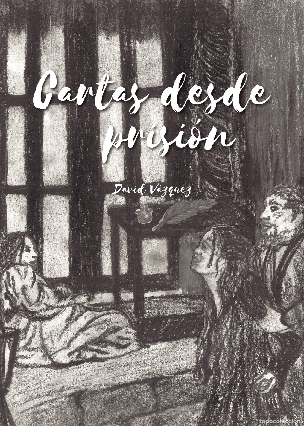 Libros: Cartas desde Prisi&oacute;n - David V&aacute;zquez - Foto 1
