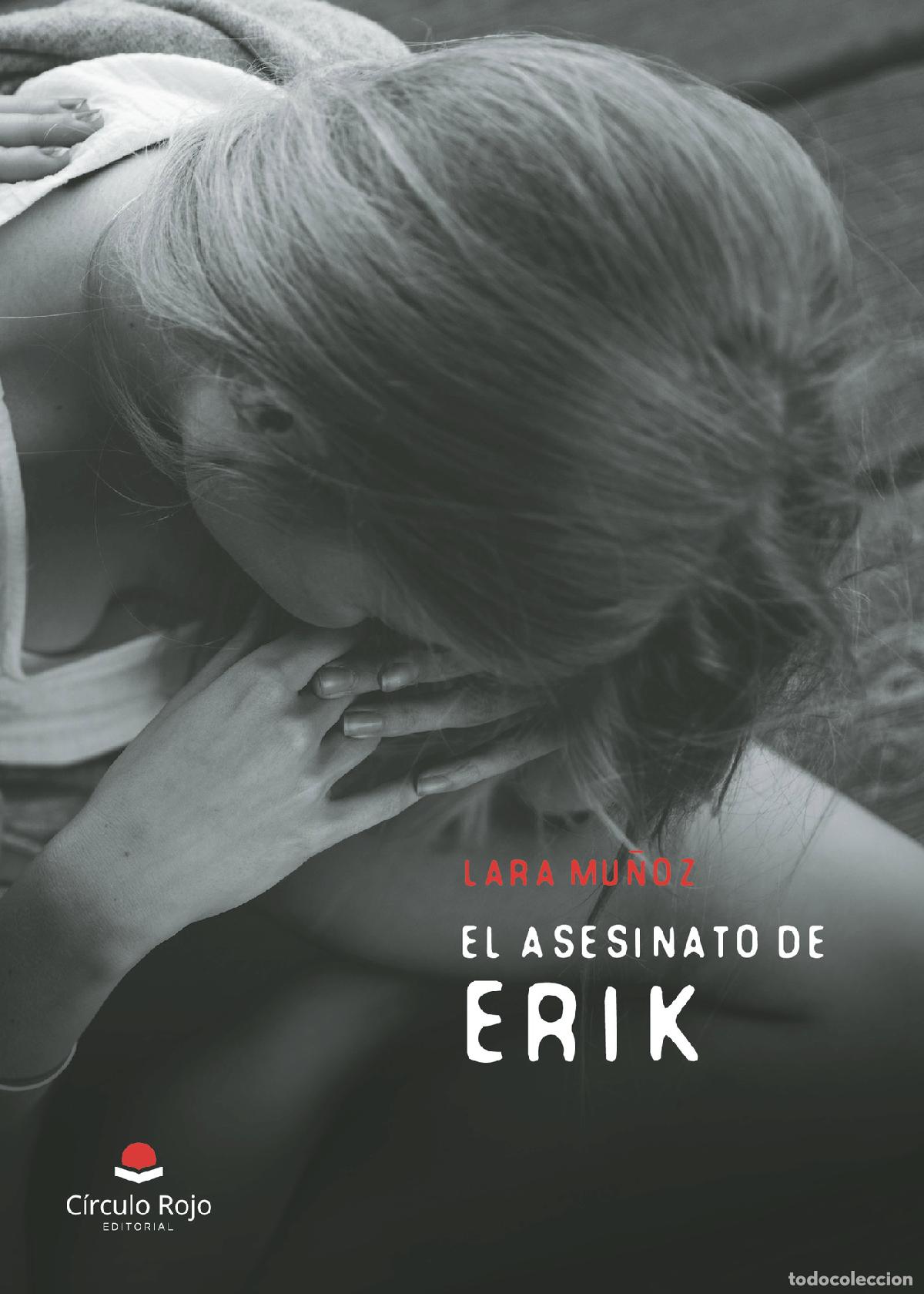 Libros: El asesinato de Erik - Lara Mu&ntilde;oz - Foto 1