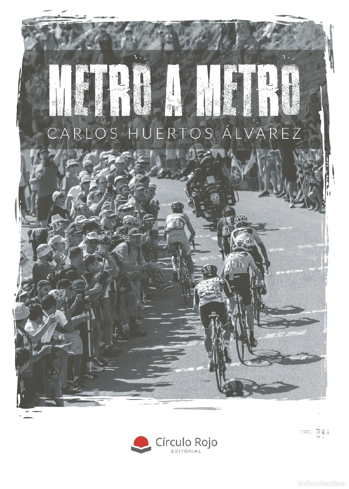 Livres: Metro a metro - Carlos Huertos &Aacute;lvarez