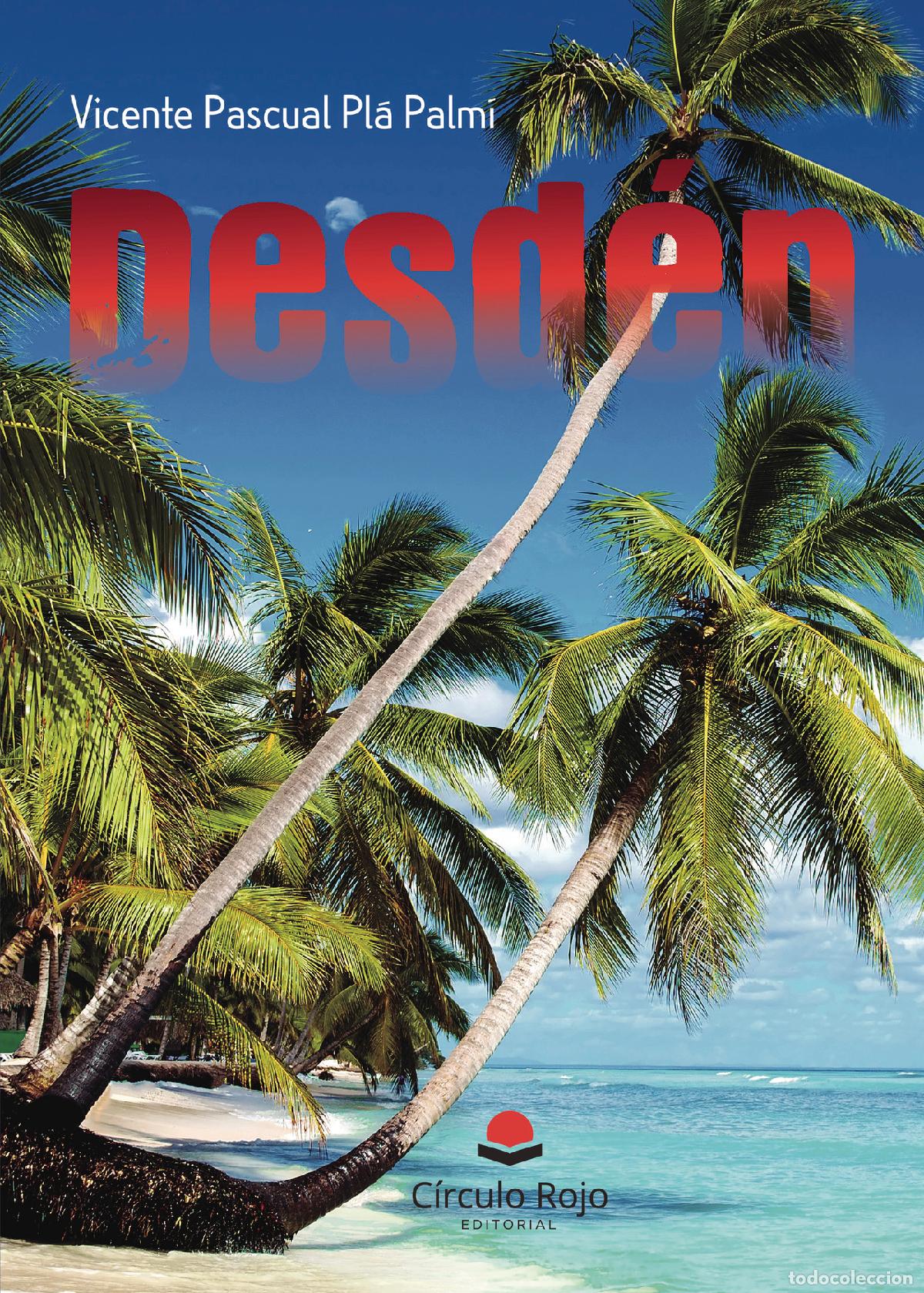 Libros: Desd&eacute;n - Vicente Pascual Pla Palmi - Foto 1