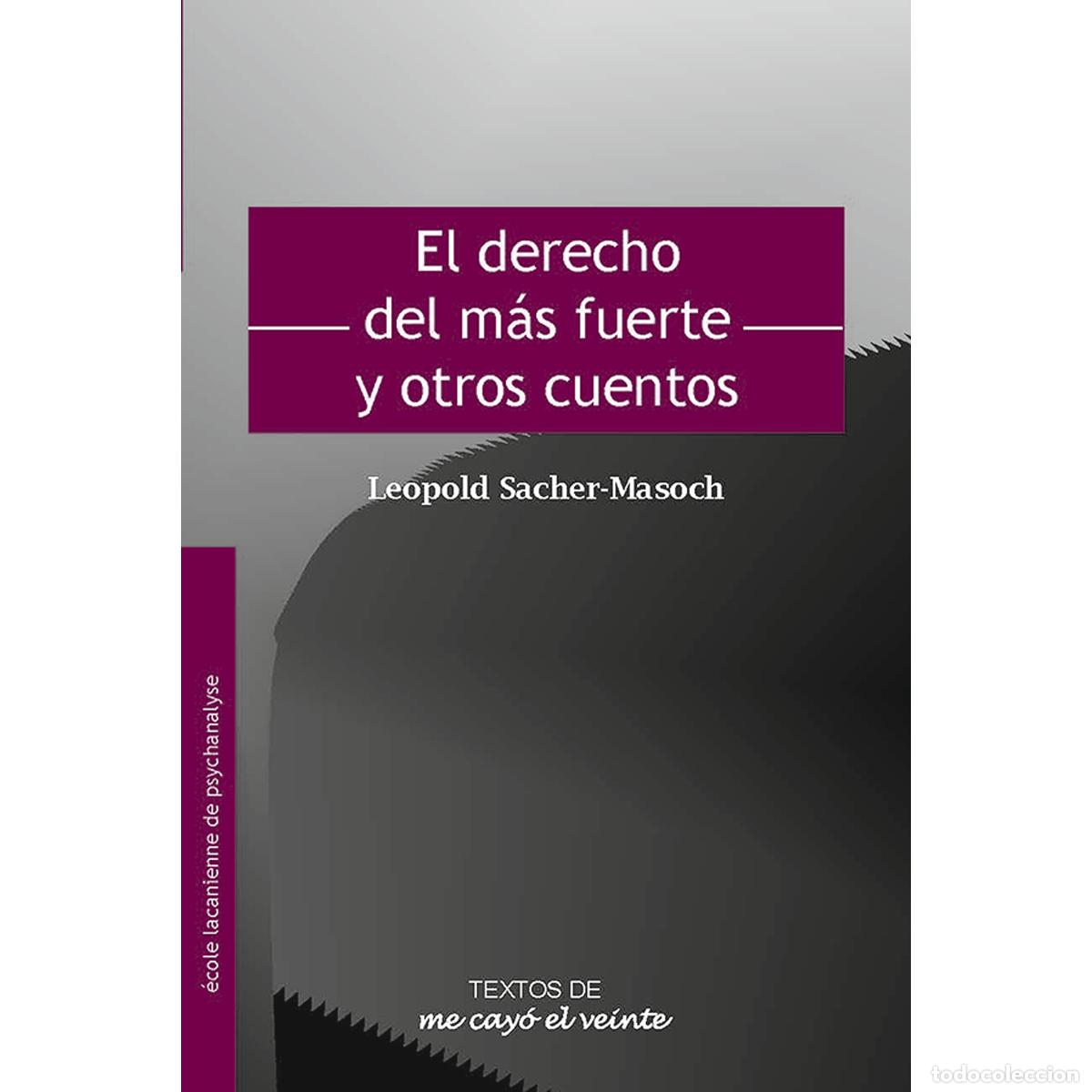 Livres: Textos 25. El derecho del m&aacute;s fuerte y otros cuentos - Complemento de Revista no. 25 - Leopold Sache