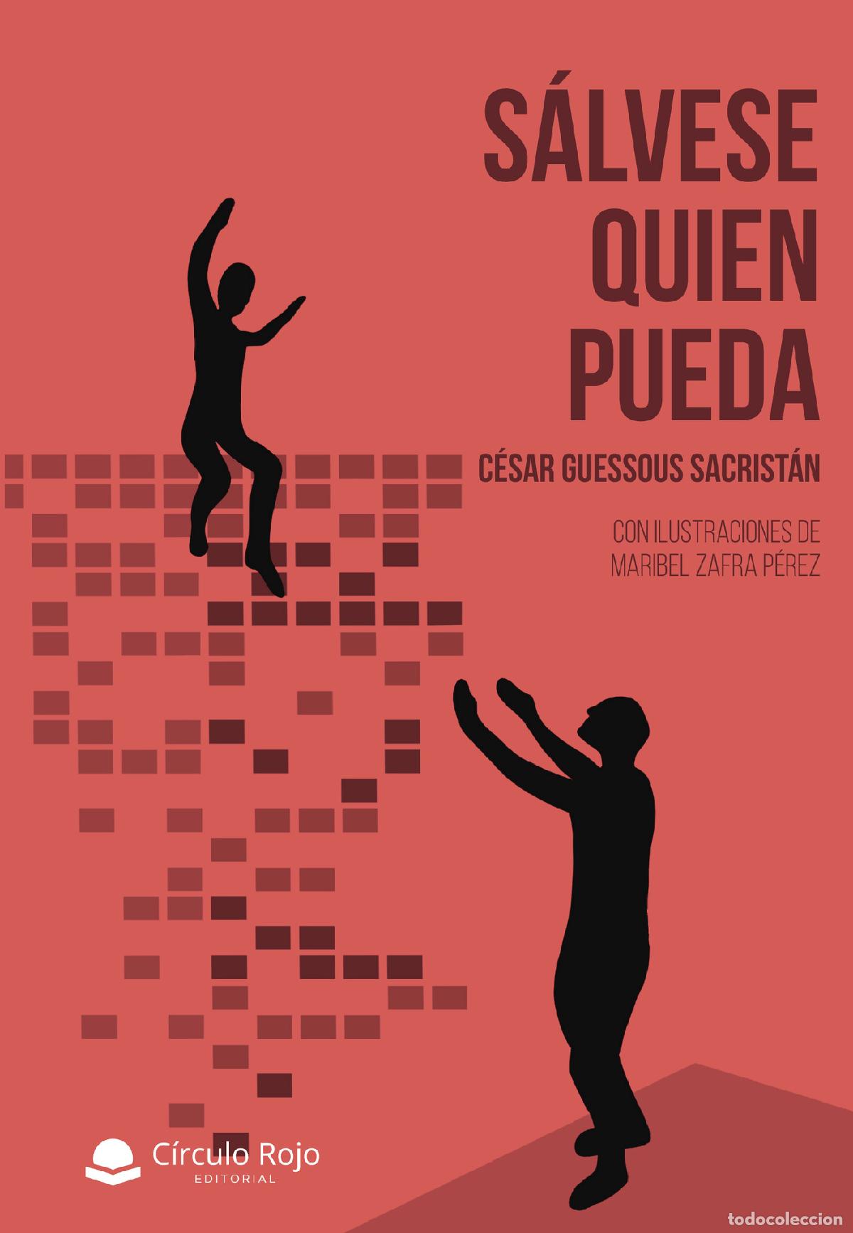 Livres: S&aacute;lvese quien pueda - C&eacute;sar Guessous Sacrist&aacute;n