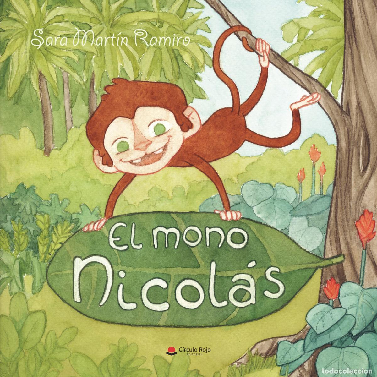 Libros: El Mono Nicol&aacute;s - Sara Mart&iacute;n Ramiro - Foto 1