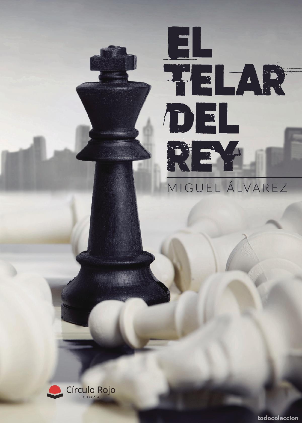 Libros: El telar del rey - Miguel &Aacute;lvarez - Foto 1