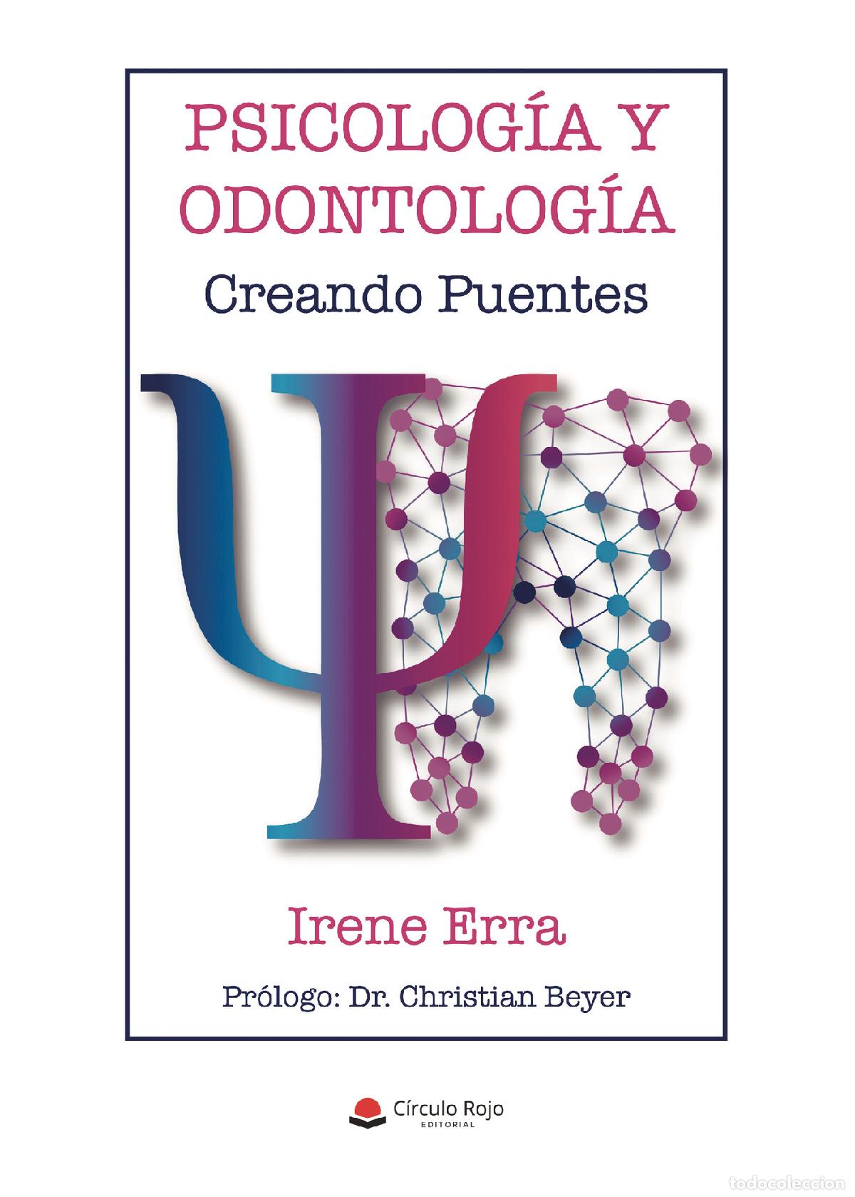 Livros: Psicolog&iacute;a y odontolog&iacute;a, creando puentes - Irene Erra Andreu