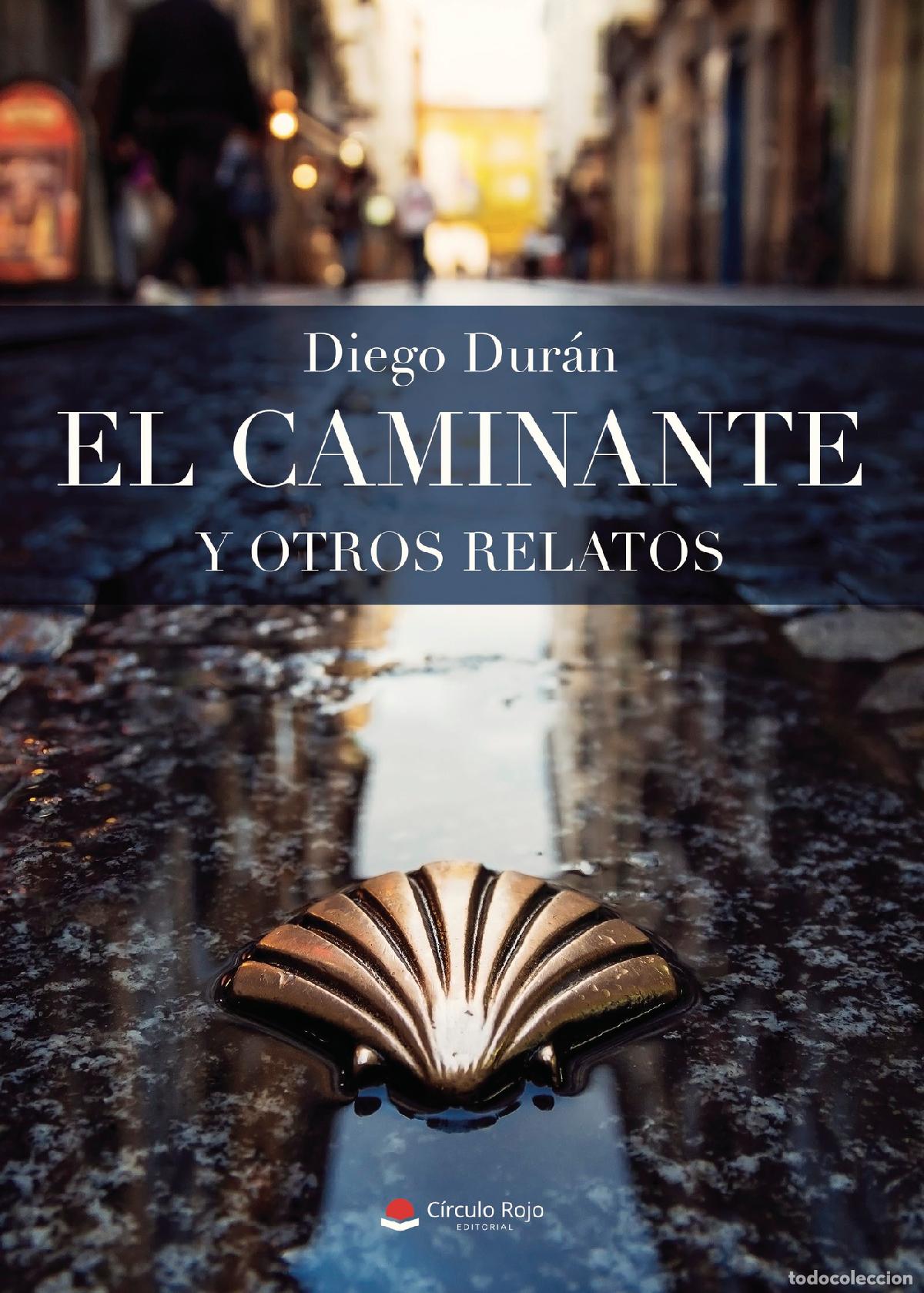 Livros: El caminante y otros relatos - Diego Dur&aacute;n
