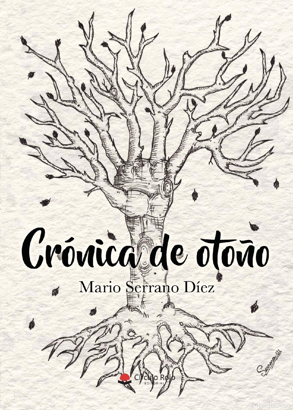 Libros: Cr&oacute;nica de oto&ntilde;o - Mario Serrano D&iacute;ez - Foto 1