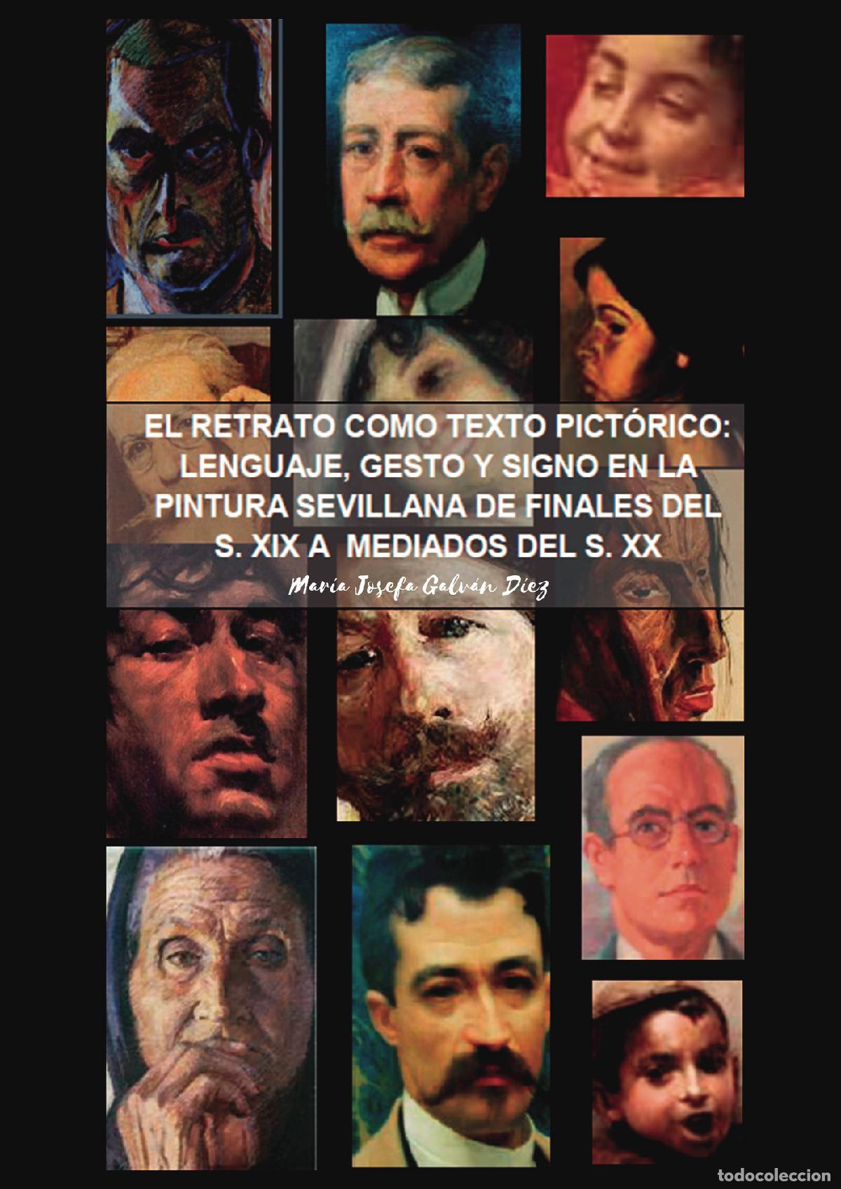 Livros: El retrato como texto pict&oacute;rico: lenguaje, gesto y signo en la pintura sevillana de finales del s. X