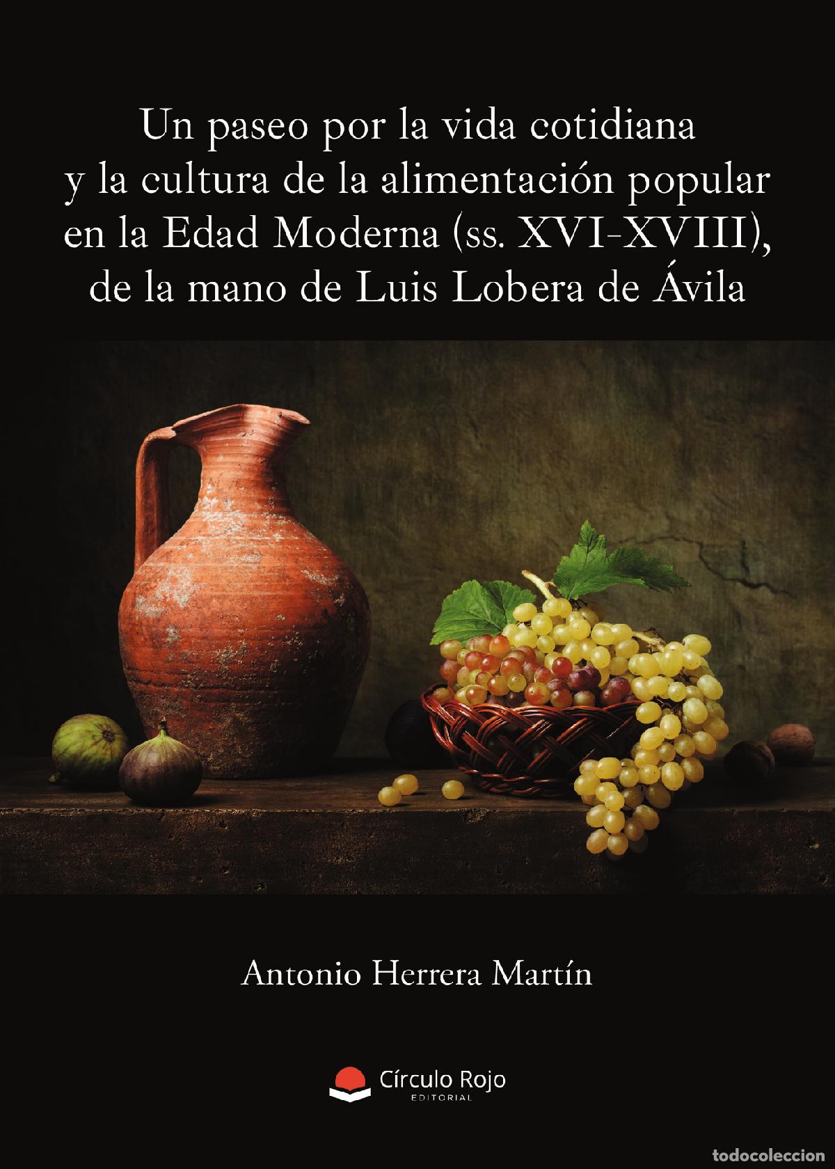 Livros: Un paseo por la vida cotidiana y la cultura de la alimentaci&oacute;n popular en la Edad Moderna (ss. XVI-X