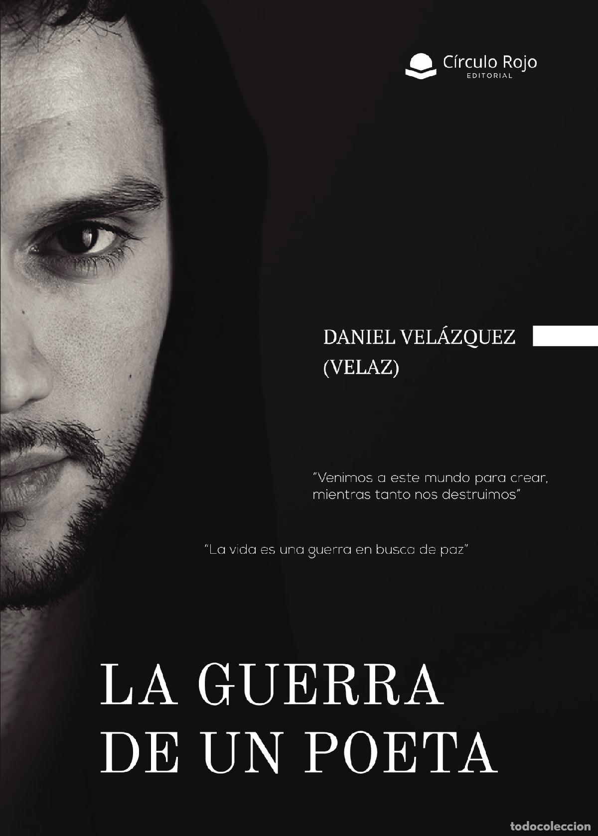 Libros: La Guerra de un Poeta - Daniel Vel&aacute;zquez (Velaz)