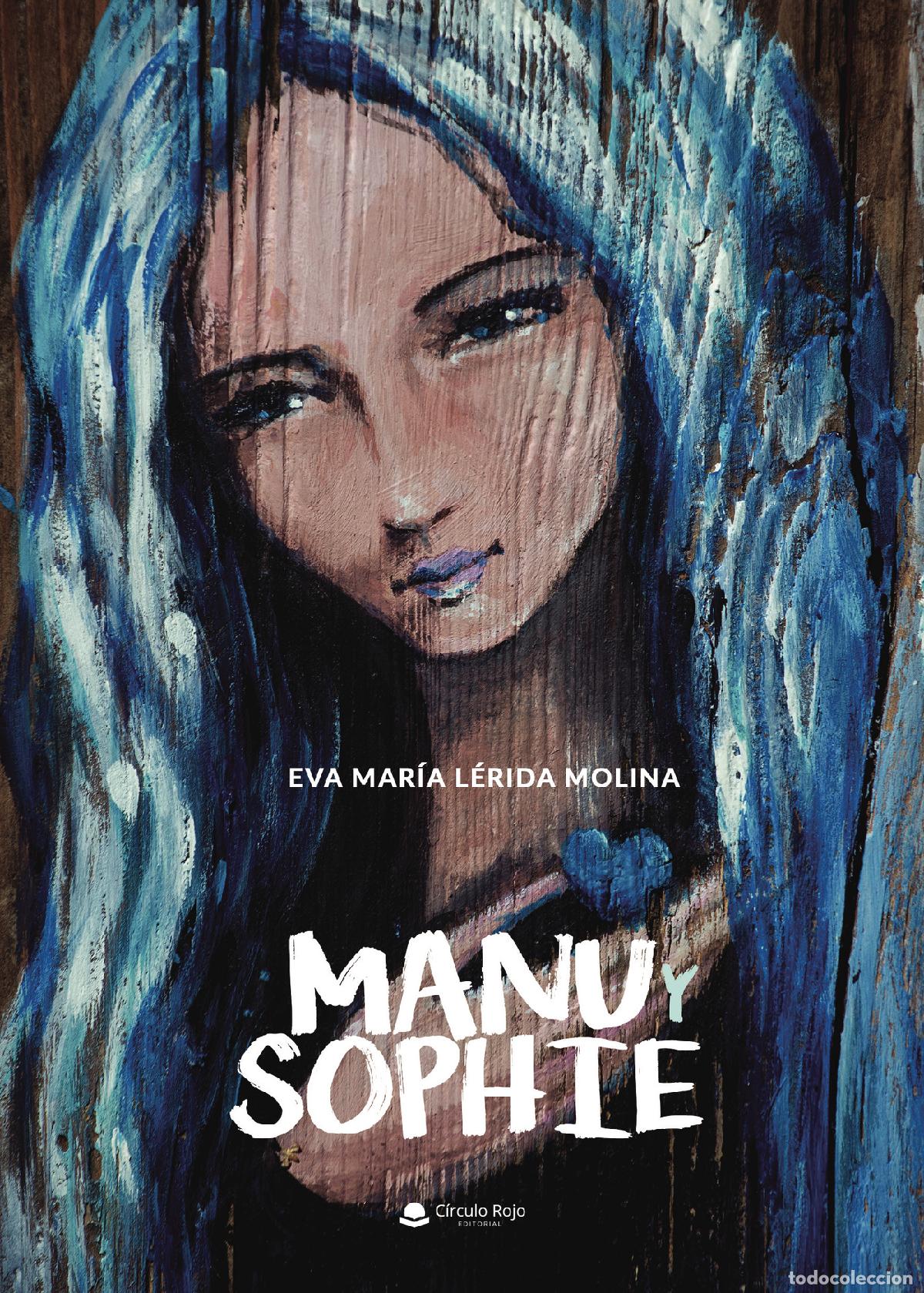 B&uuml;cher: Manu y Sophie - Eva Mar&iacute;a Lerida Molina