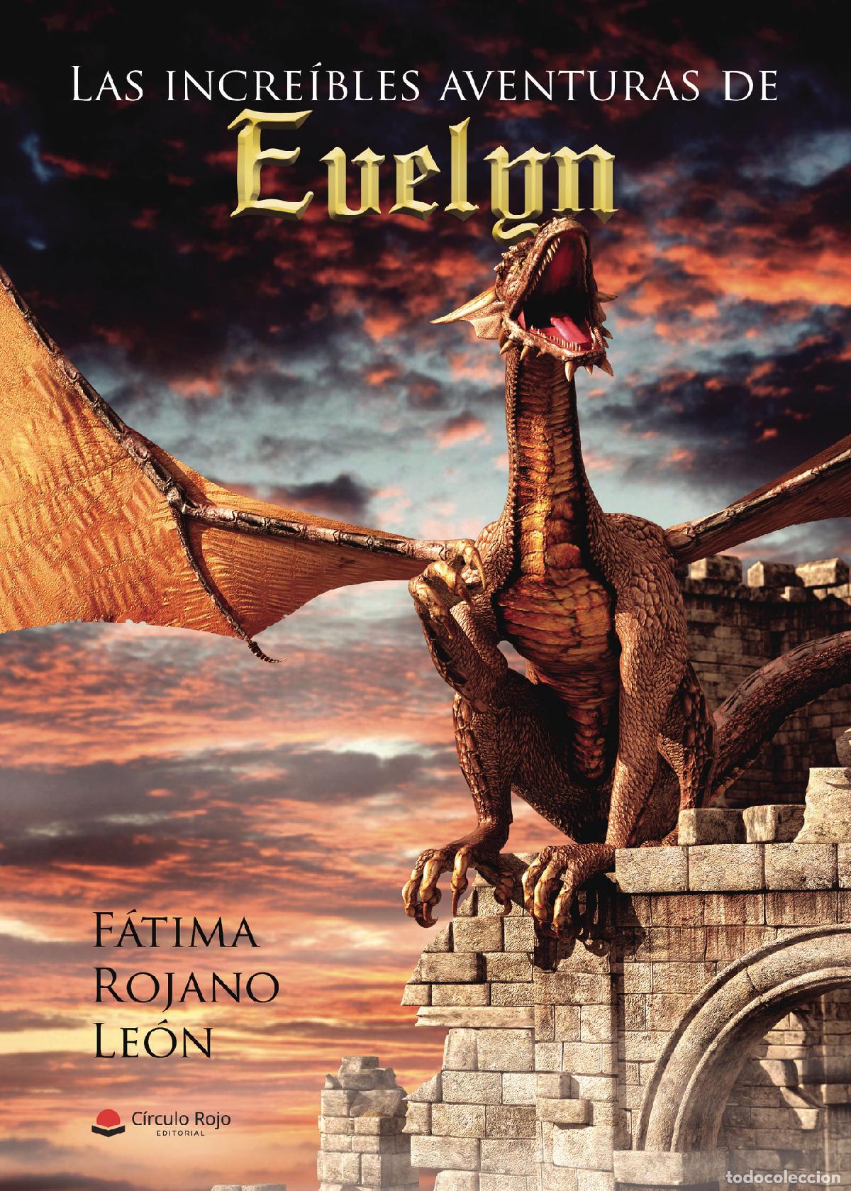 B&uuml;cher: Las incre&iacute;bles aventuras de Evelyn - F&aacute;tima Rojano Le&oacute;n