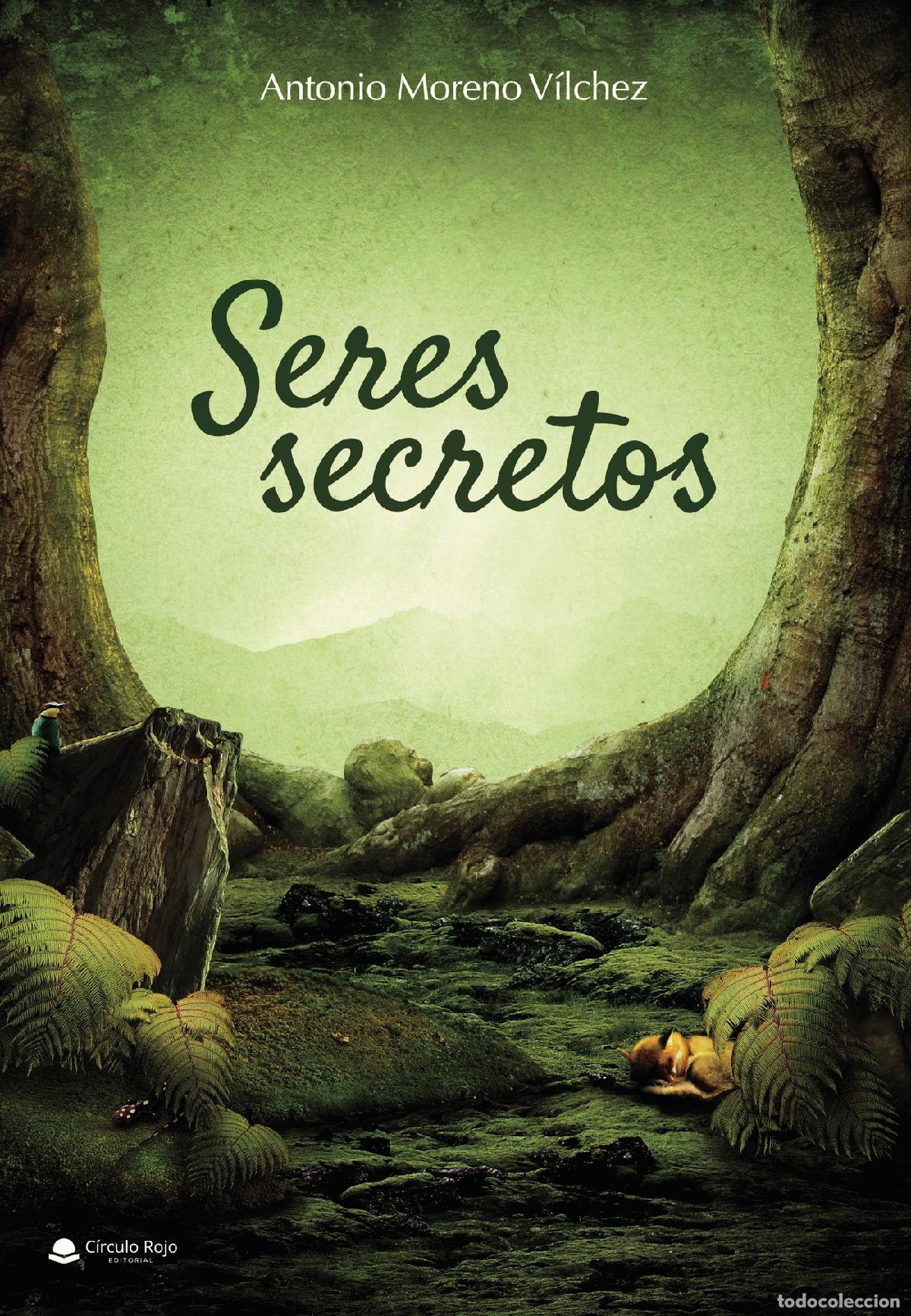Livres: Seres Secretos - Antonio Moreno V&iacute;lchez