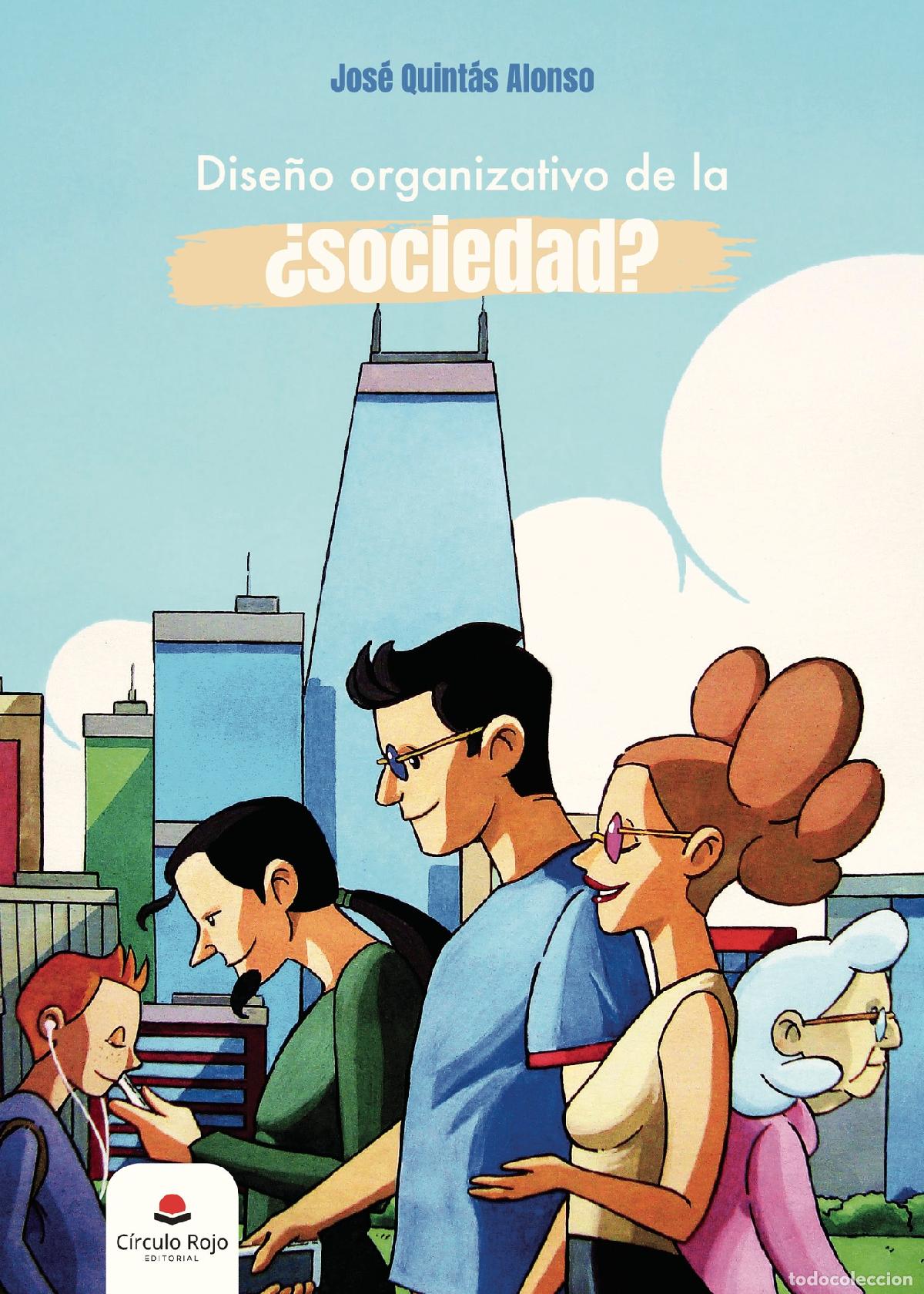 books: Dise&ntilde;o organizativo de la &iquest;sociedad? - Jos&eacute; Quint&aacute;s Alonso