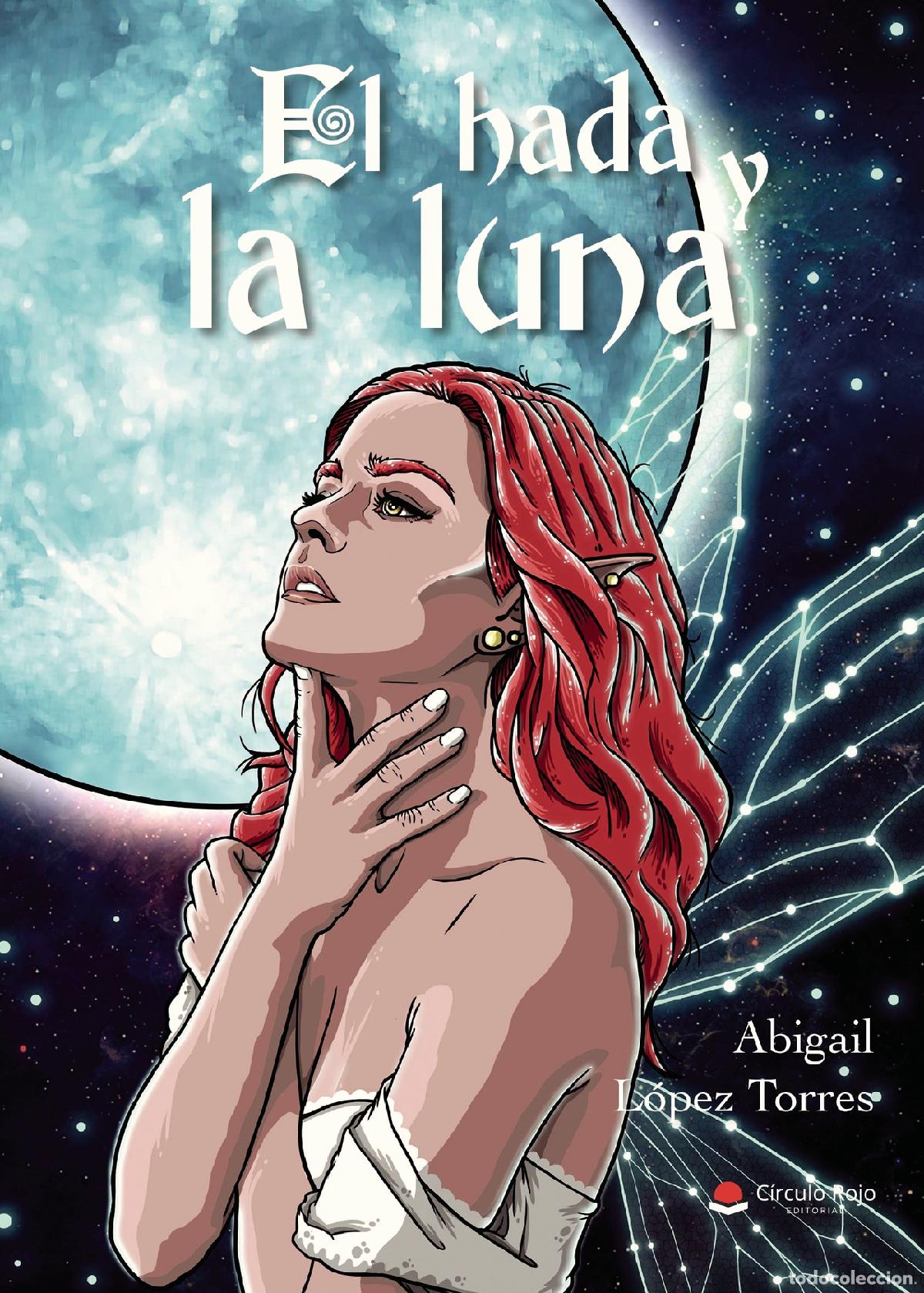 Libros: El hada y la luna - Abigail L&oacute;pez Torres - Foto 1