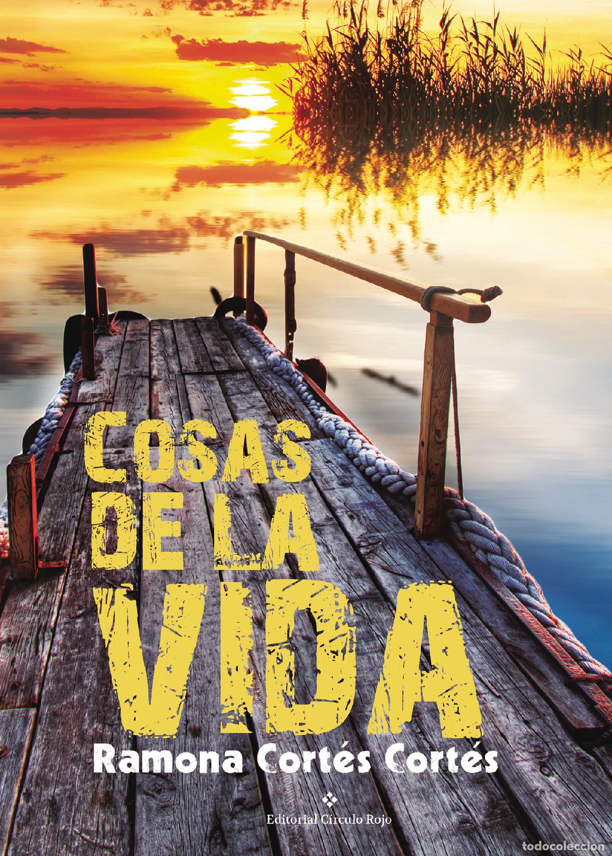 Libros: Cosas de la vida - Ramona Cort&eacute;s Cort&eacute;s - Foto 1