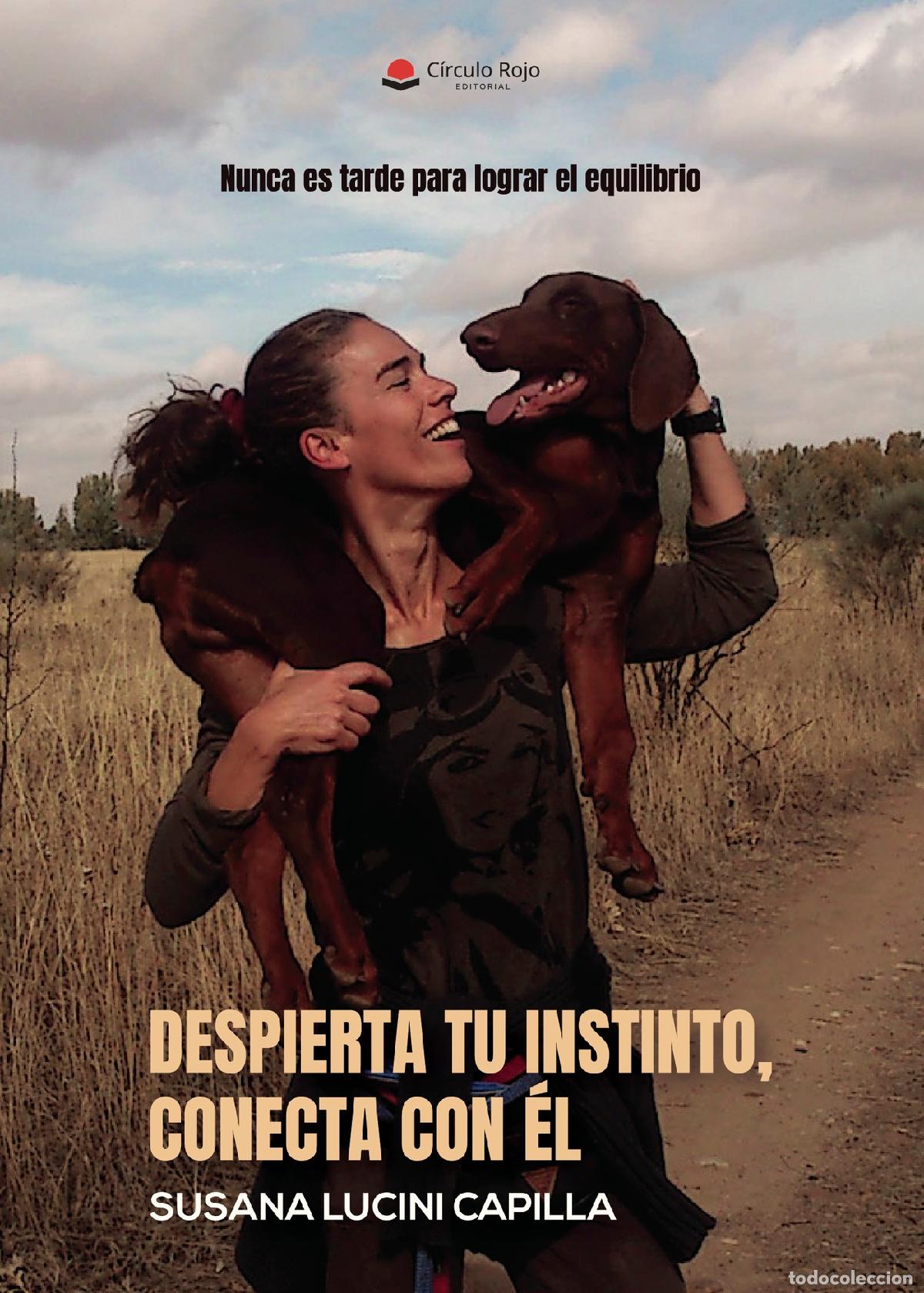 Libros: Despierta tu instinto; conecta con &eacute;l - Susana Lucini Capilla - Foto 1