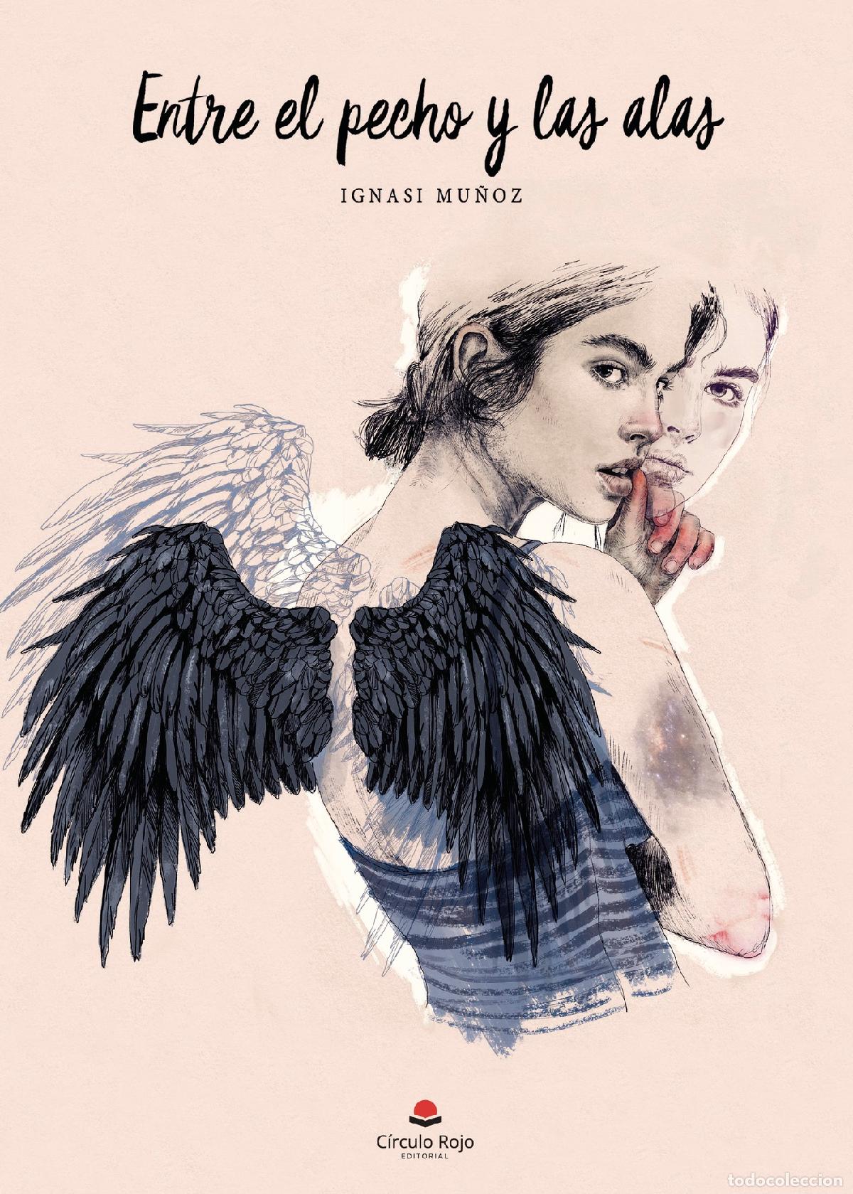 Libros: Entre el pecho y las alas - Ignasi Mu&ntilde;oz - Foto 1
