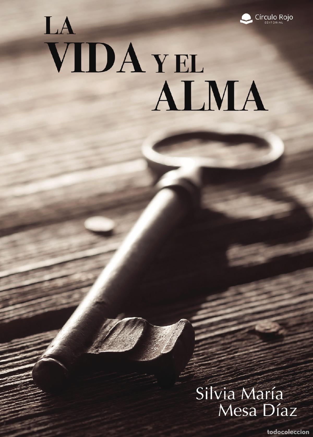 Libri: La vida y el alma - Silvia Mar&iacute;a Mesa D&iacute;az