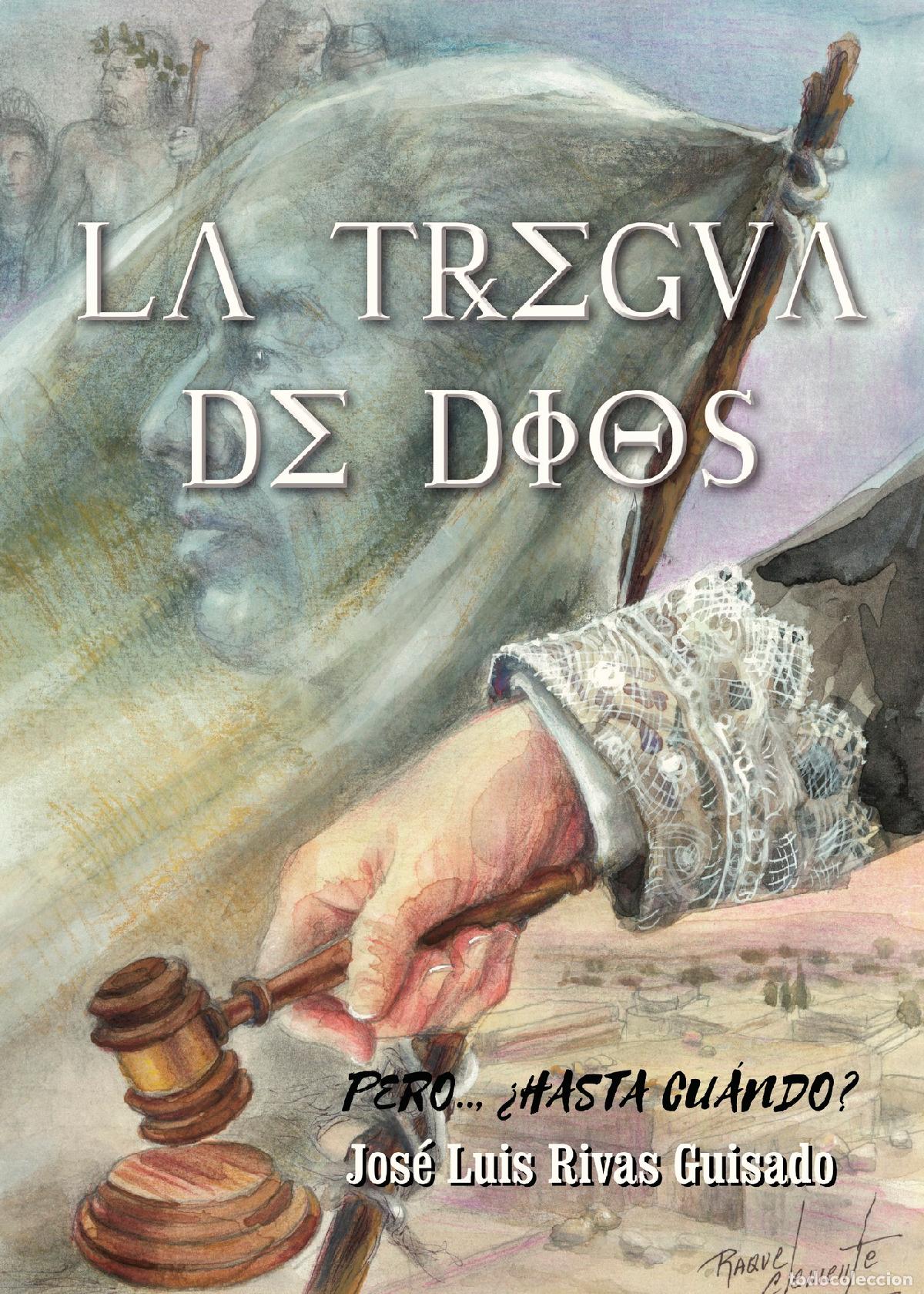 books: La Tregua de Dios.., pero &iquest;hasta cu&aacute;ndo? - JOSE LUIS RIVAS GUISADO