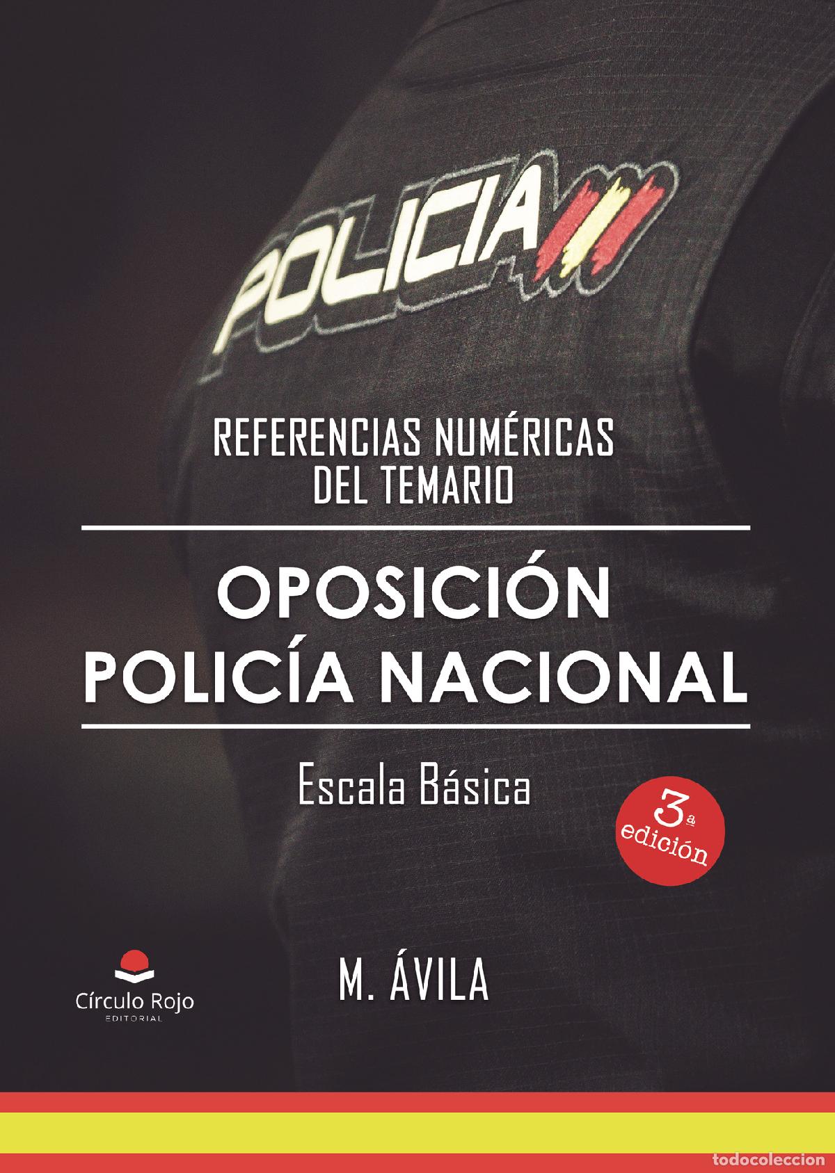 books: Referencias num&eacute;ricas del temario. Oposici&oacute;n Polic&iacute;a Nacional Escala B&aacute;sica - M. &Aacute;vila