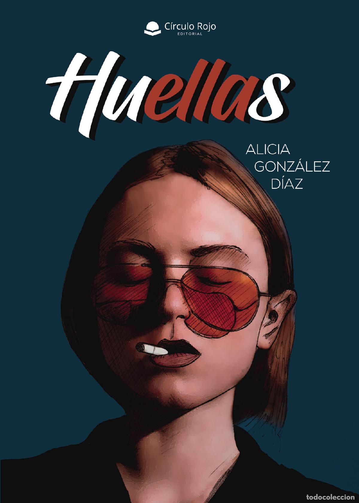 Libros: Huellas - Alicia Gonz&aacute;lez D&iacute;az - Foto 1