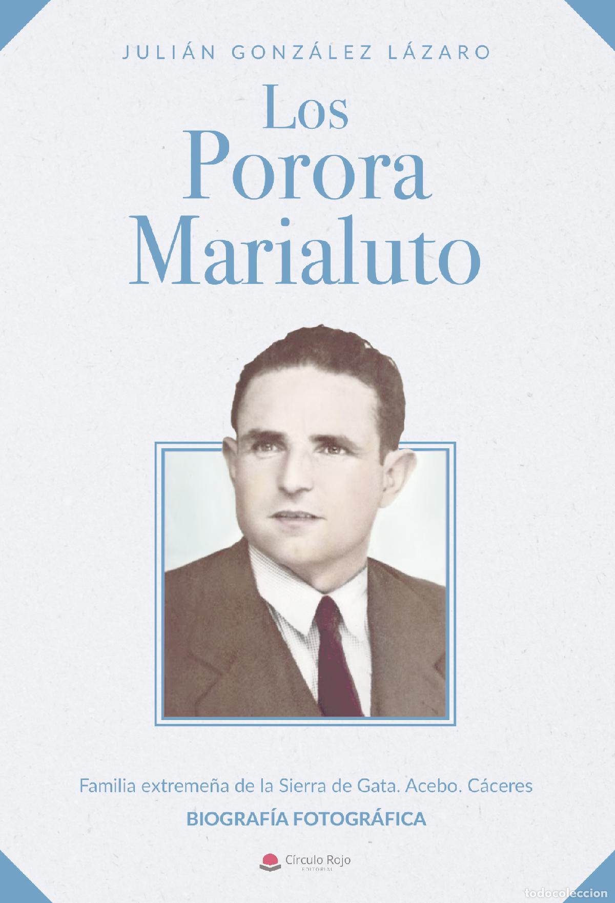 Libros: LOS PORORA - MARIALUTO (edici&oacute;n bajo demanda) - Juli&aacute;n Gonz&aacute;lez L&aacute;zaro
