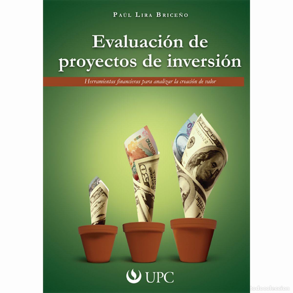 books: Evaluaci&oacute;n de proyectos de inversi&oacute;n - Herramientas financieras para analizar la creaci&oacute;n de valor -