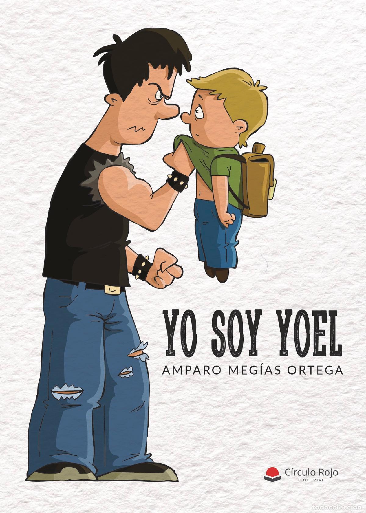 books: Yo soy Yoel - Amparo Meg&iacute;as Ortega