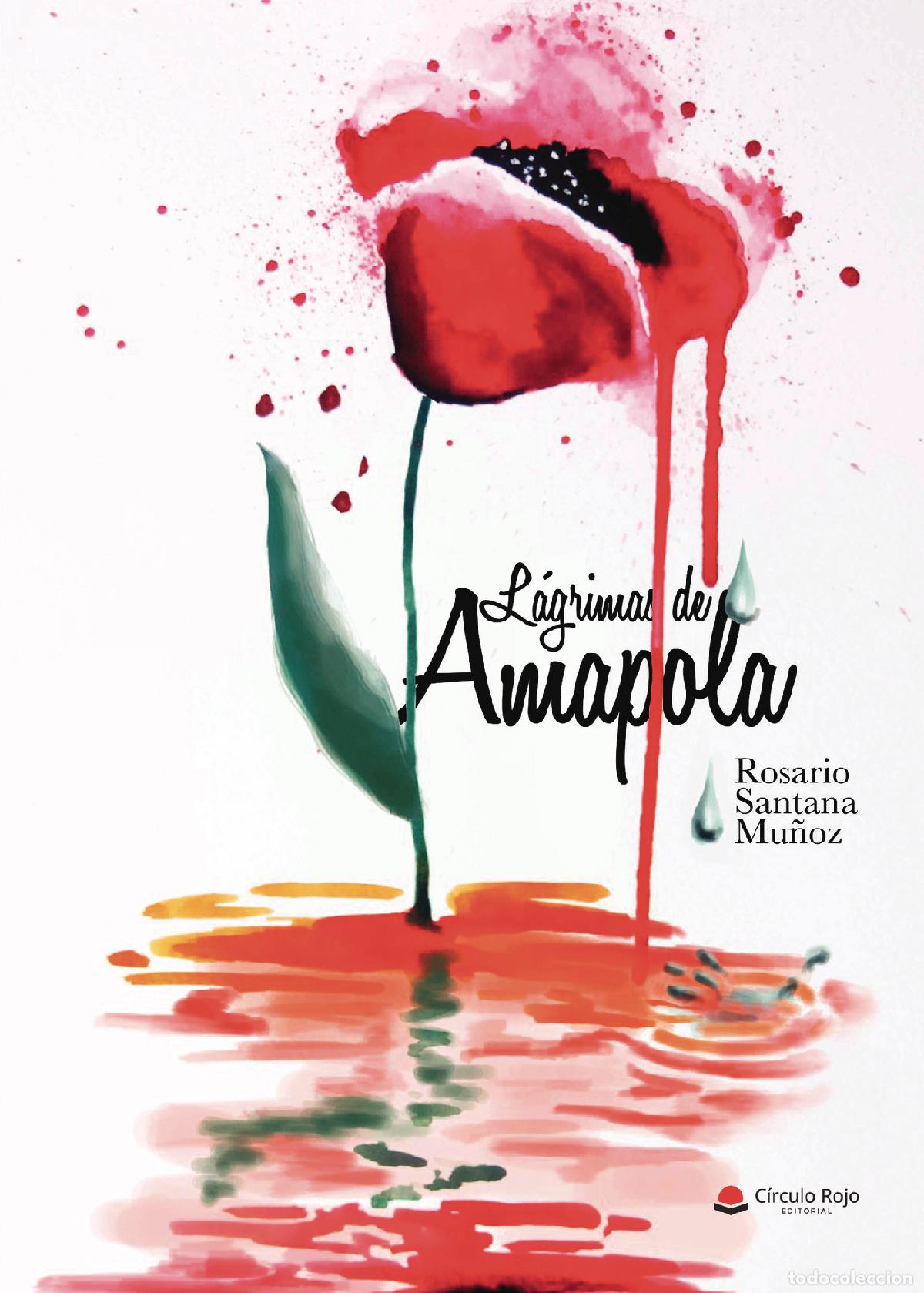 books: L&aacute;grimas de Amapola - Rosario Santana Mu&ntilde;oz