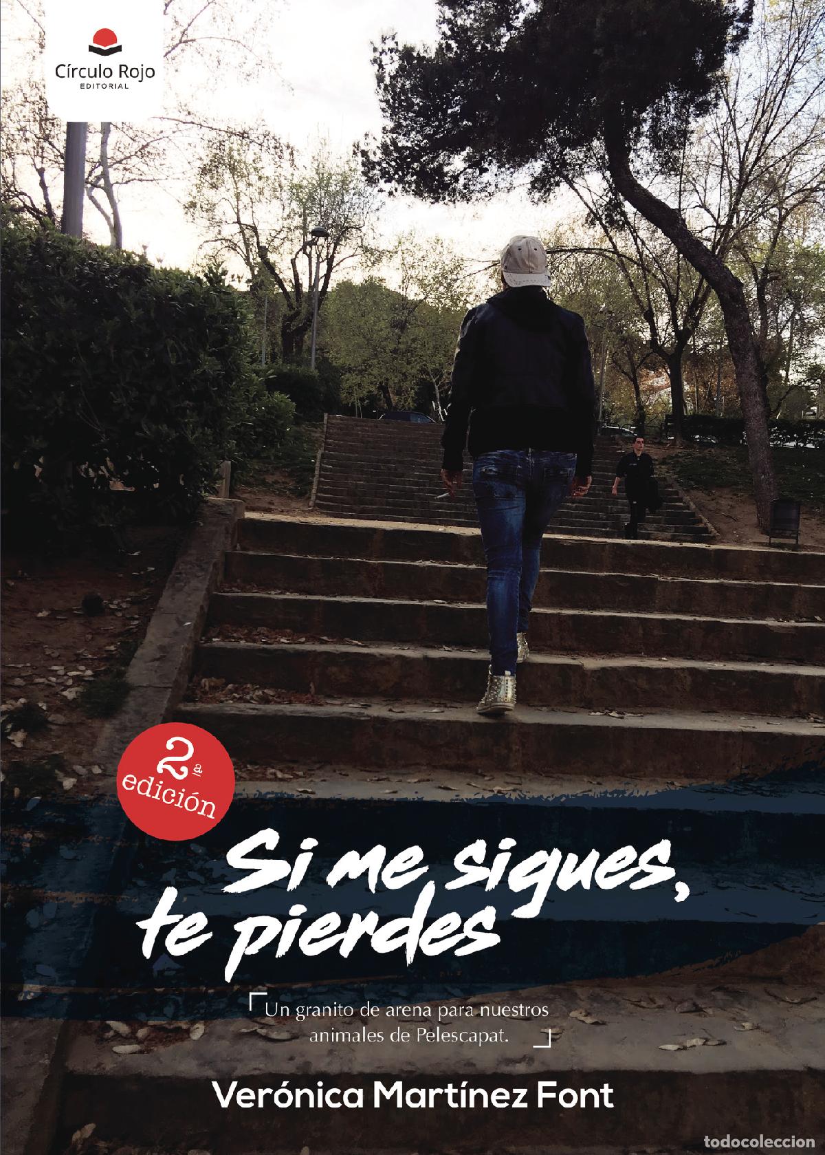 books: Si me sigues, te pierdes - Ver&oacute;nica Mart&iacute;nez Font
