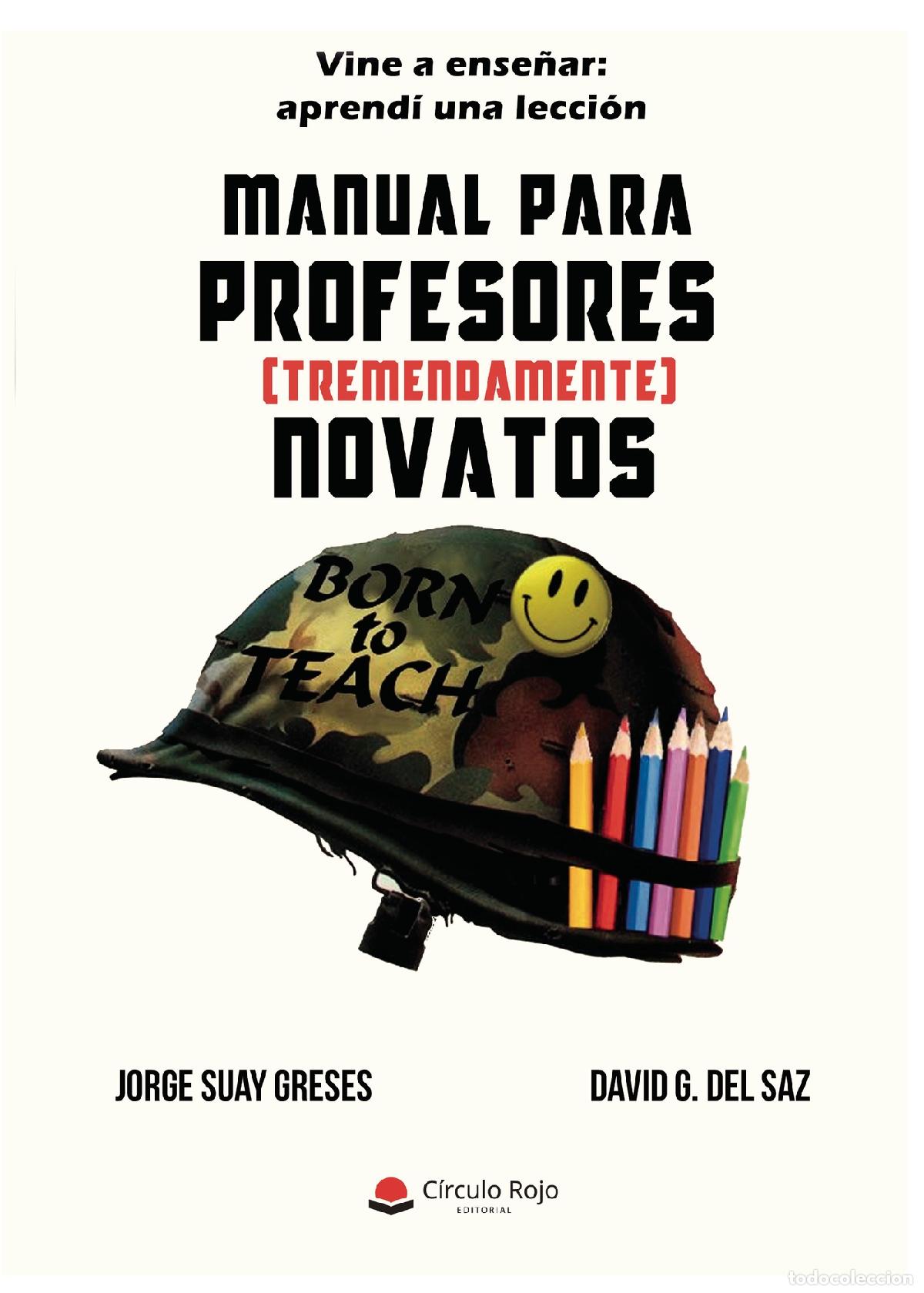 books: Manual para profesores (tremendamente) novatos - Jorge Suay Greses