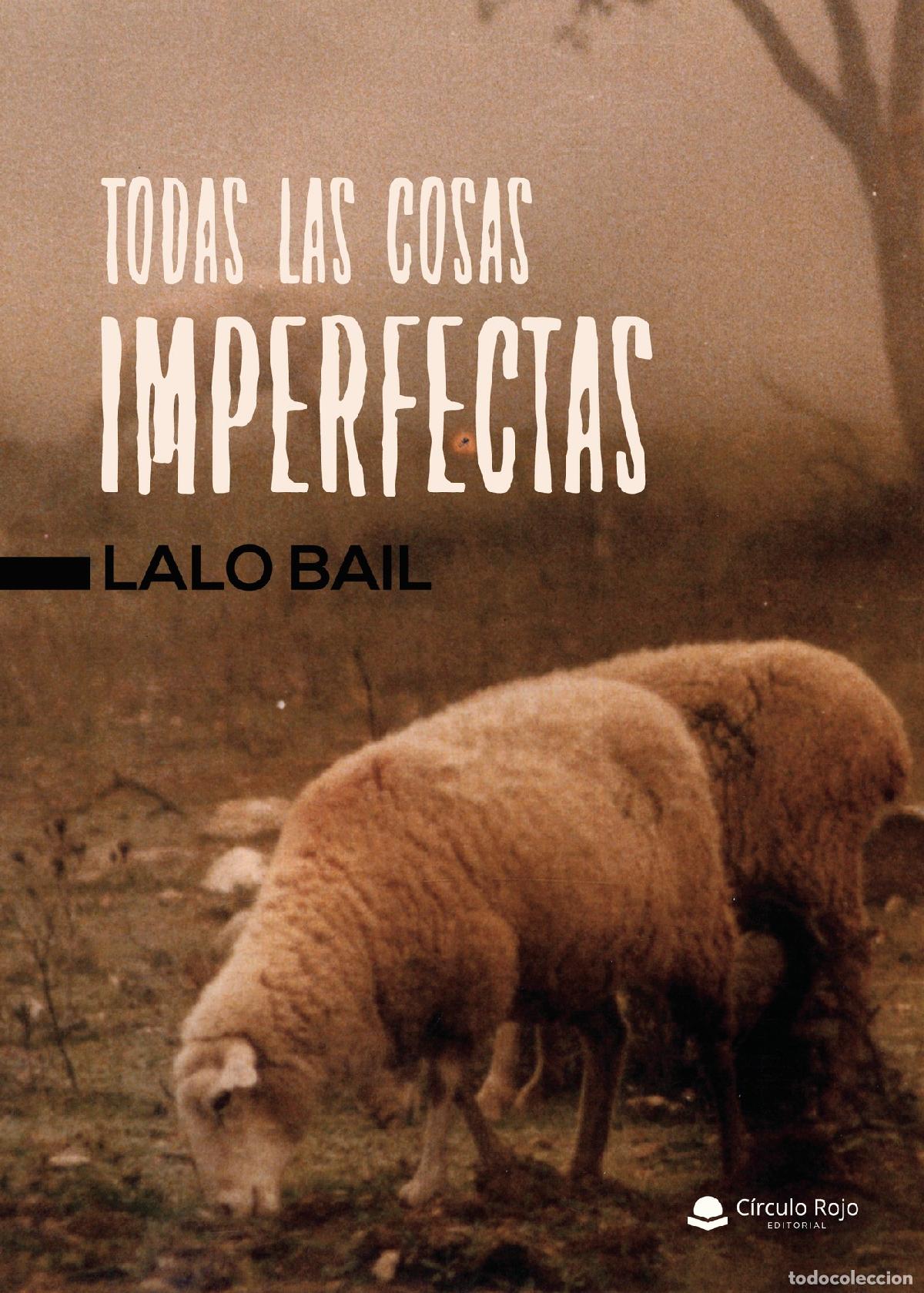 books: Todas Las Cosas Imperfectas - Lalo Bail