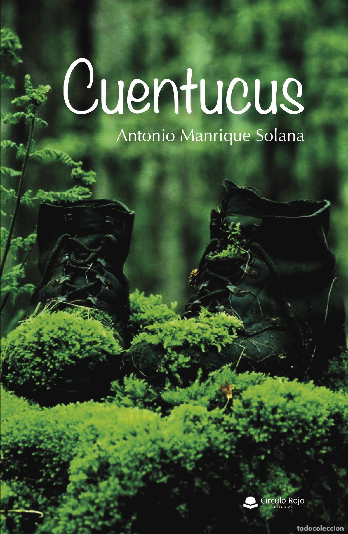 books: Cuentucus - 50 fantasyrealidades c&aacute;ntabras - Antonio Manrique Solana
