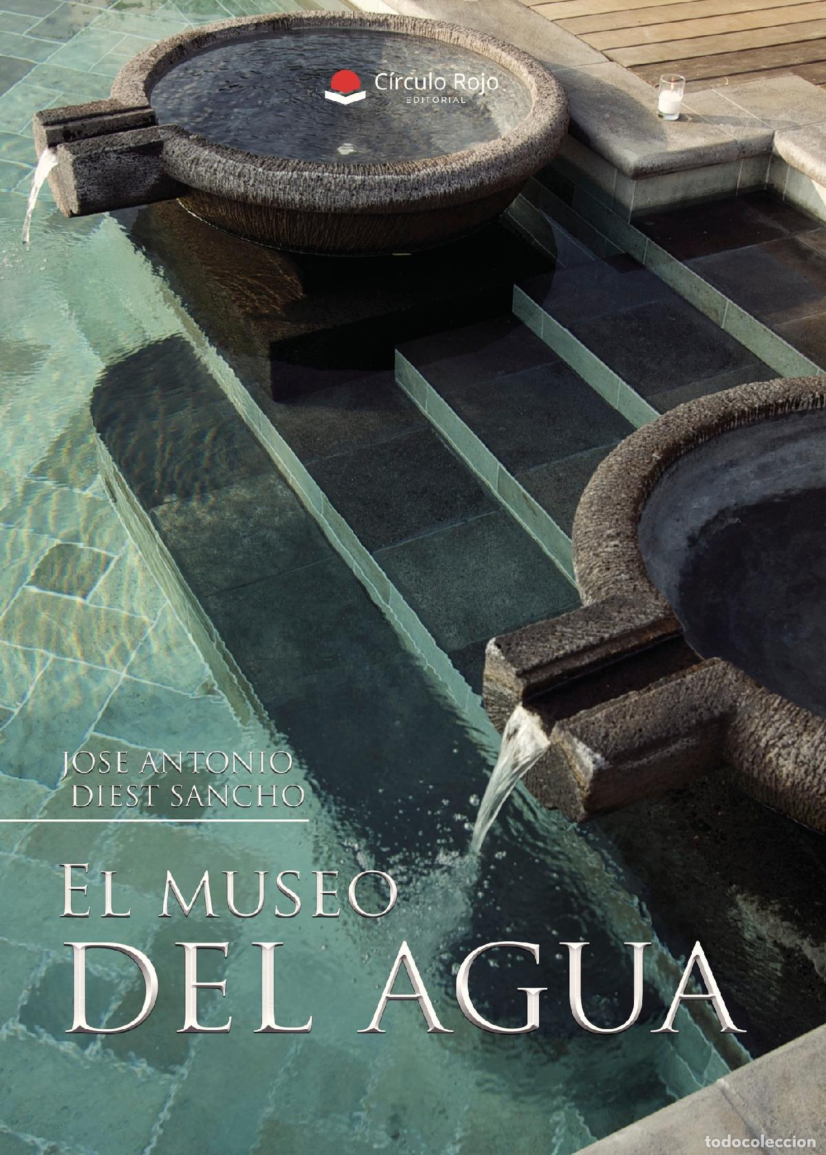 books: El museo del agua - Jose Antonio Diest Sancho